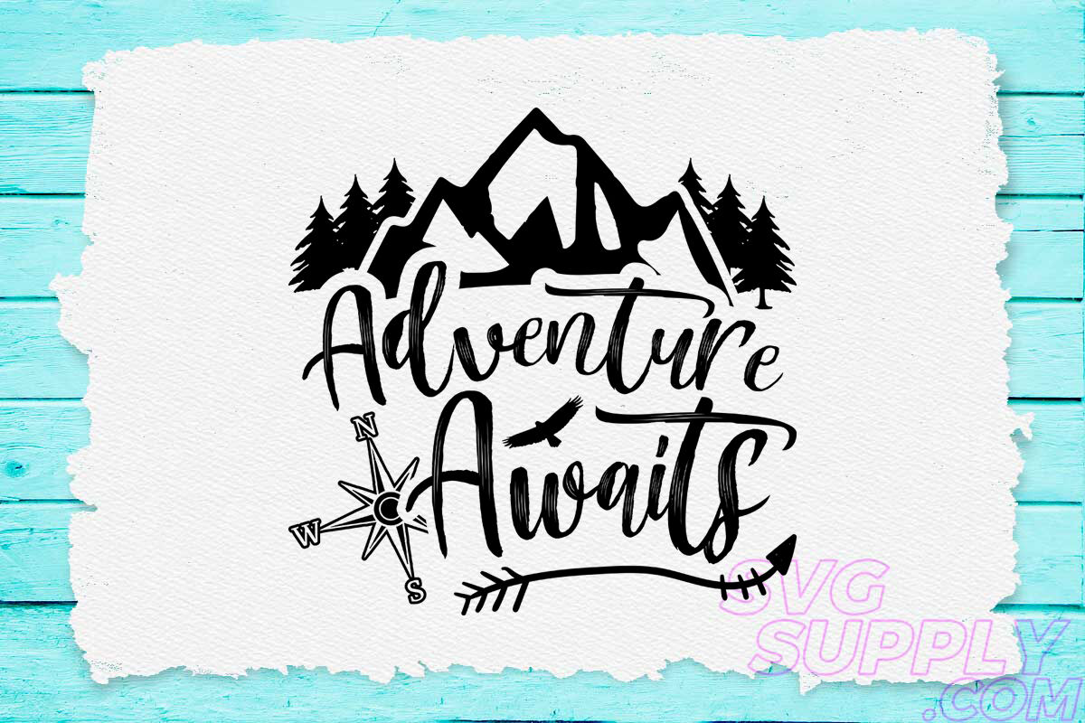 Adventure Awaits For You Svg Design For Adventure Tshirt By Cuttingsvg Thehungryjpeg Com