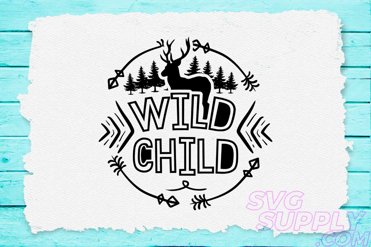 Download Wild child svg design for adventure shirt By cuttingsvg | TheHungryJPEG.com