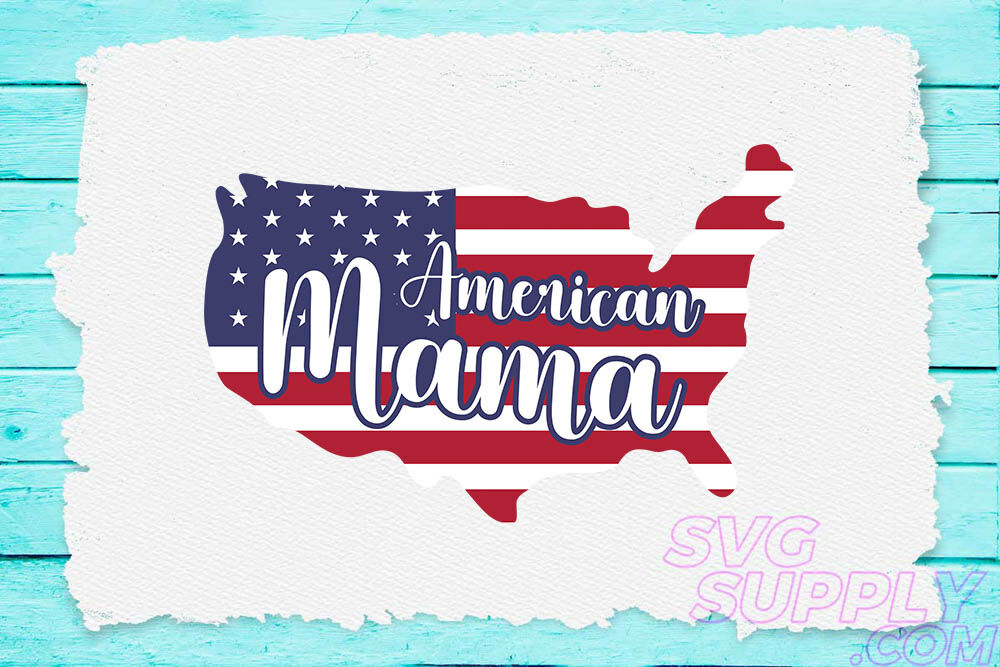 Free Free American Mama Svg Free 544 SVG PNG EPS DXF File