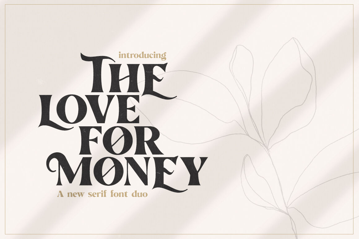 The Love For Money Font Duo By Salt Pepper Designs Thehungryjpeg Com