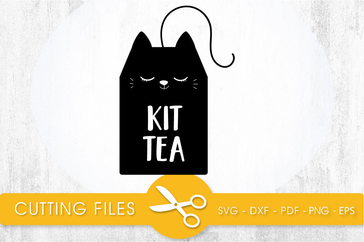Kit Tea SVG, PNG, EPS, DXF, Cut File By PrettyCuttables | TheHungryJPEG.com