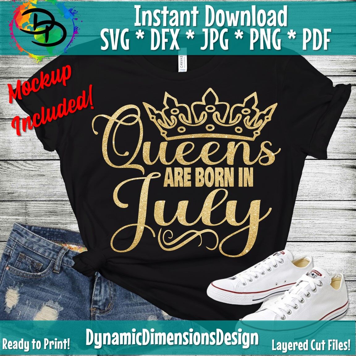 Download July Girl Svg Queens Are Born Svg July Birthday Svg Women Born In J By Dynamic Dimensions Thehungryjpeg Com