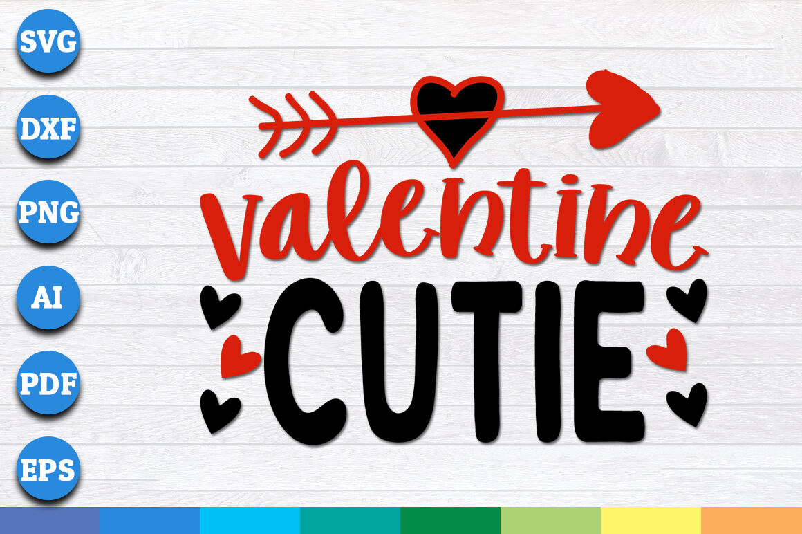 Valentine Cutie SVG, Baby's Valentines SVG, Valentines SVG By Creative