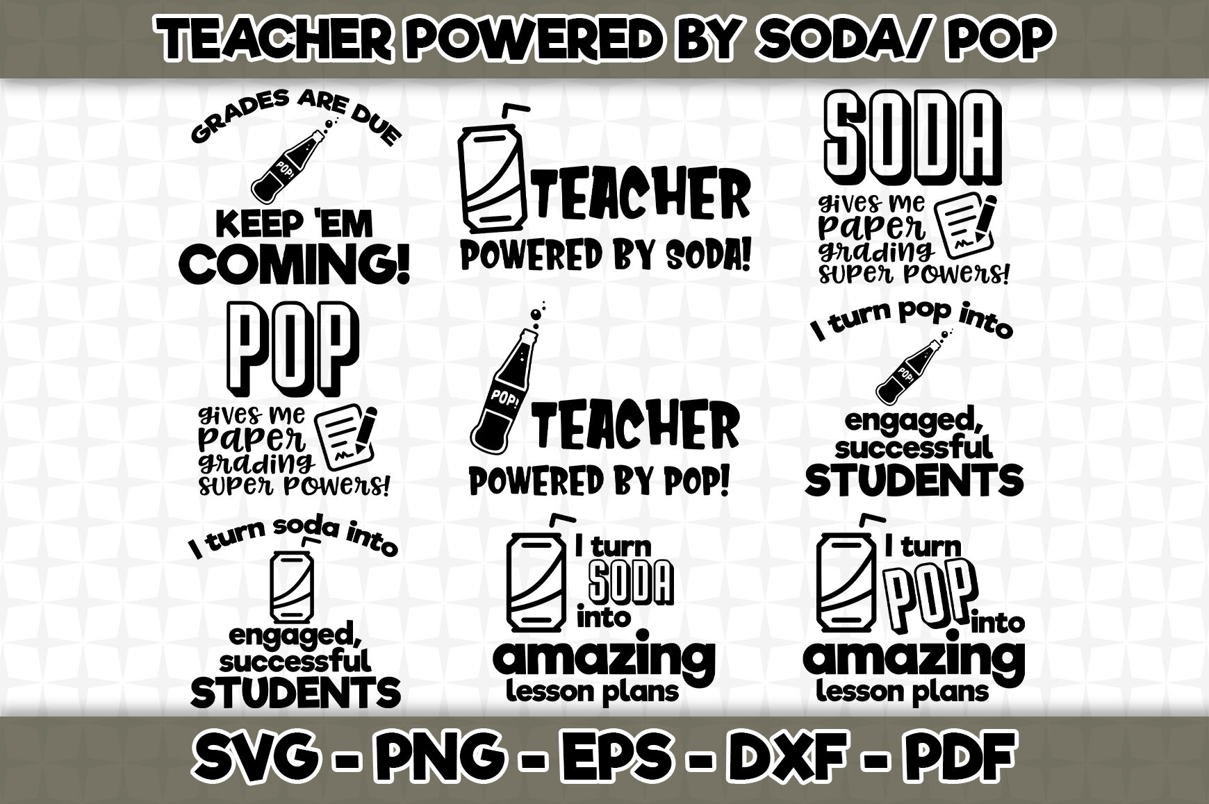 Teacher Powered By Soda Pop Bundle Svg By Svgartsy Thehungryjpeg Com