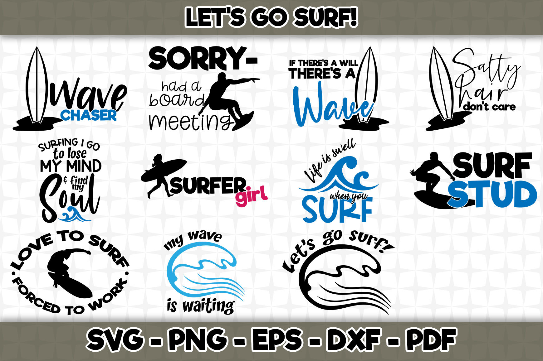 Download Let S Go Surf Bundle Svg Cut Files By Svgartsy Thehungryjpeg Com