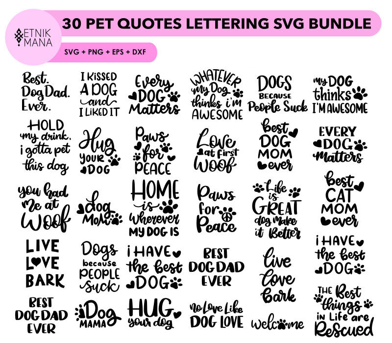 Download 30 Pet Quotes Lettering Svg Bundle By Etnik Mana Thehungryjpeg Com
