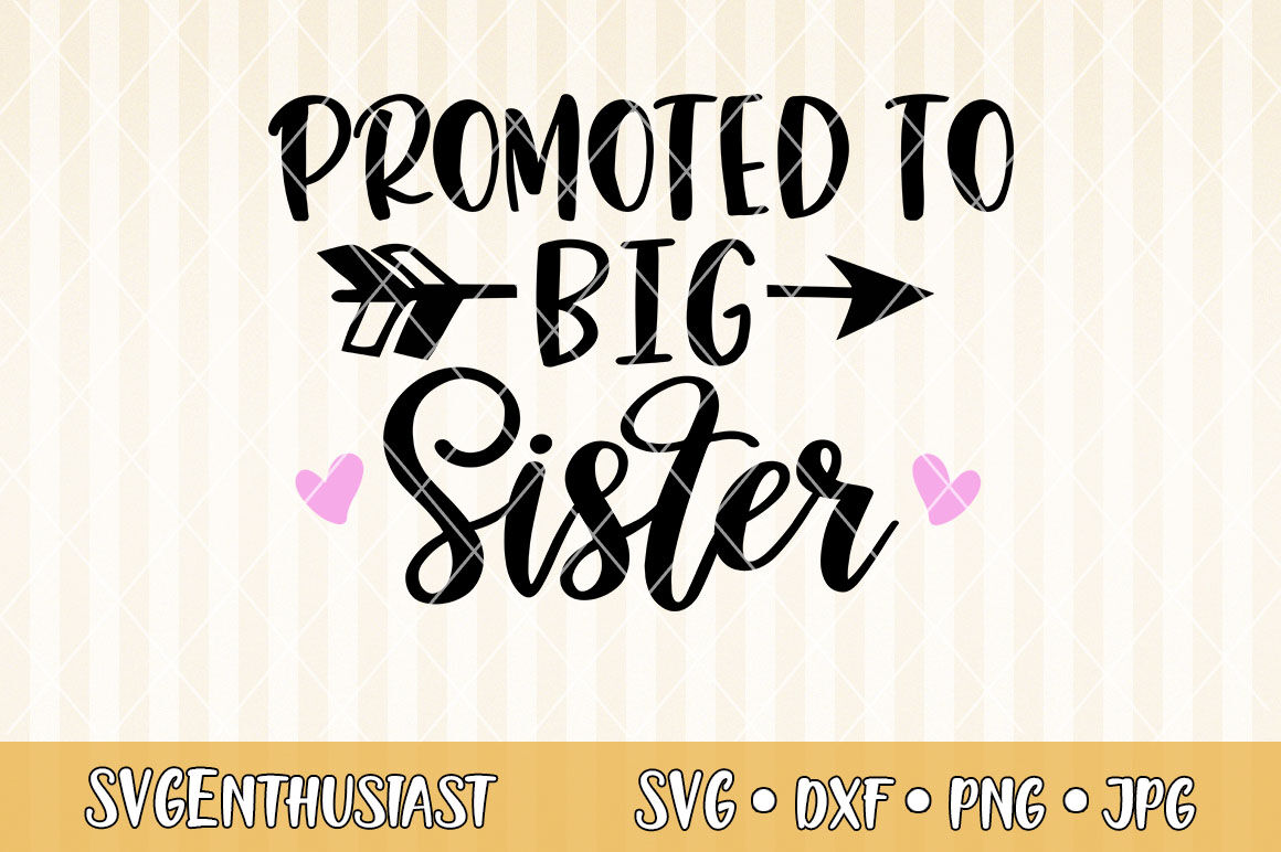 Promoted to big sister SVG cut file By. 