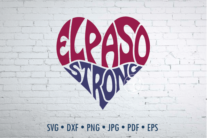 El Paso Strong Word Art Svg Dxf Eps Png Jpg, cut file By PrettyDD |  TheHungryJPEG