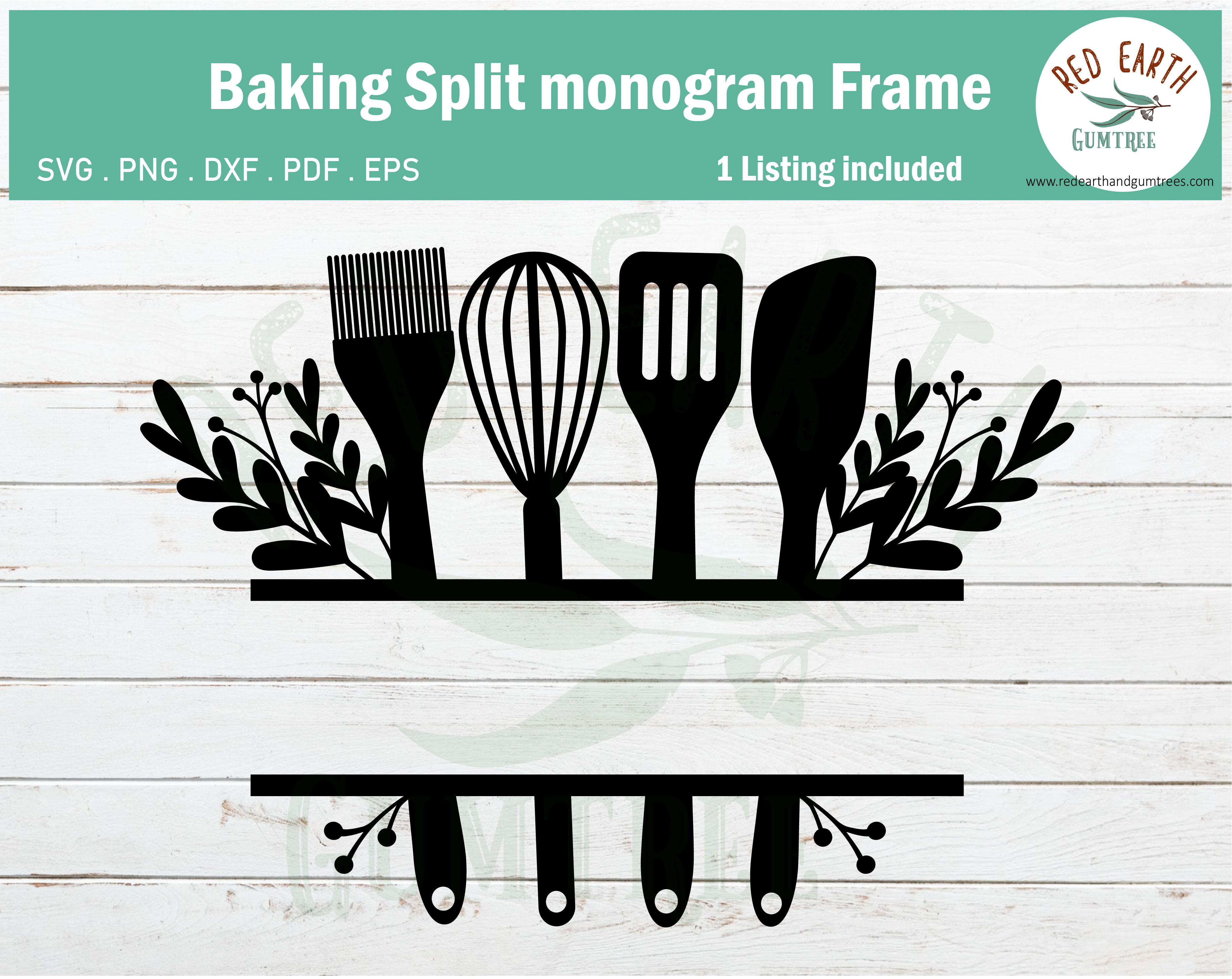 Baking kitchen split monogram SVG,EPS,PNG,DXF,PDF By ...