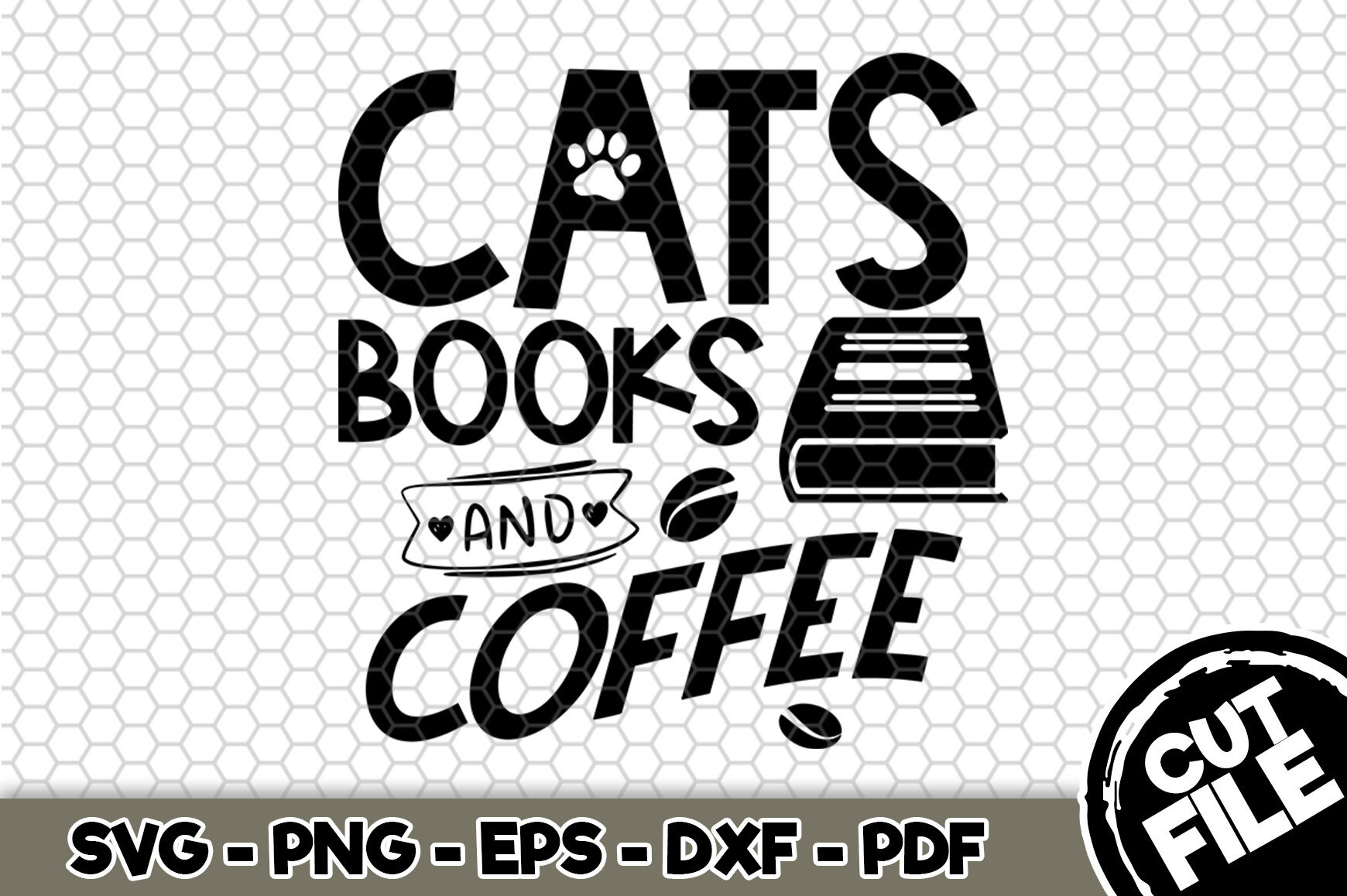 Download Cats, Books and Coffee SVG Cut File n210 By SvgArtsy ...