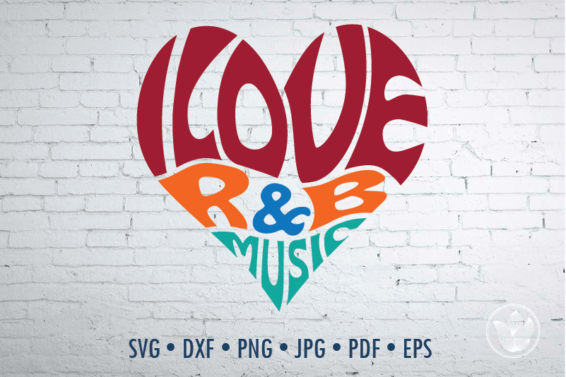 I Love R B Music Heart Svg Dxf Eps Png Jpg Cut File By Prettydd Thehungryjpeg Com