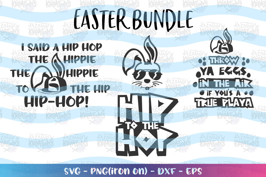 Easter Bundle Svg Easter Pack Svg Hip Hop Bundle By Kreationskreations Thehungryjpeg Com