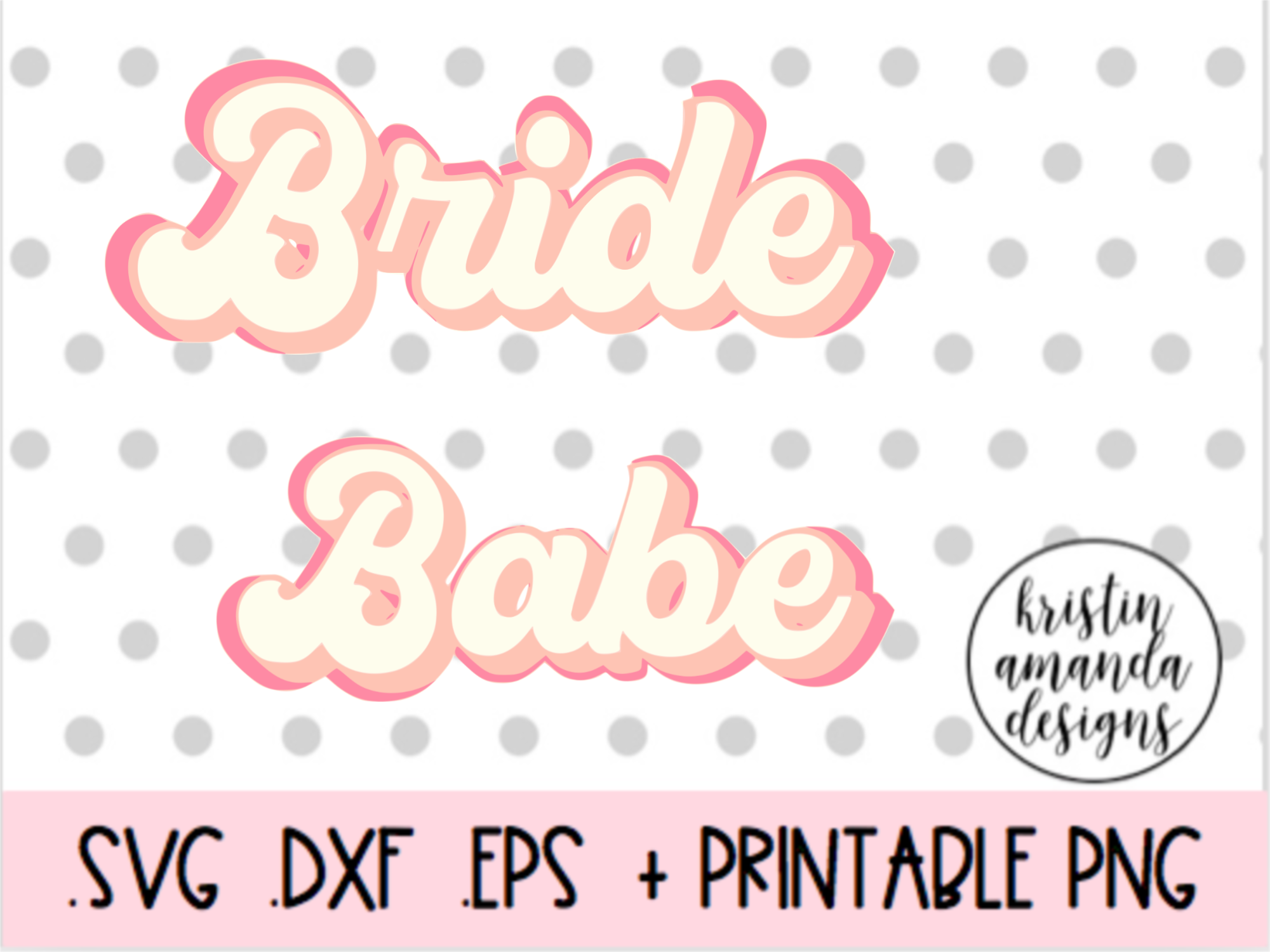 Download Bride Babe Retro 70s Layered Wedding Svg Dxf Eps Png Cut File Cricut By Kristin Amanda Designs Svg Cut Files Thehungryjpeg Com