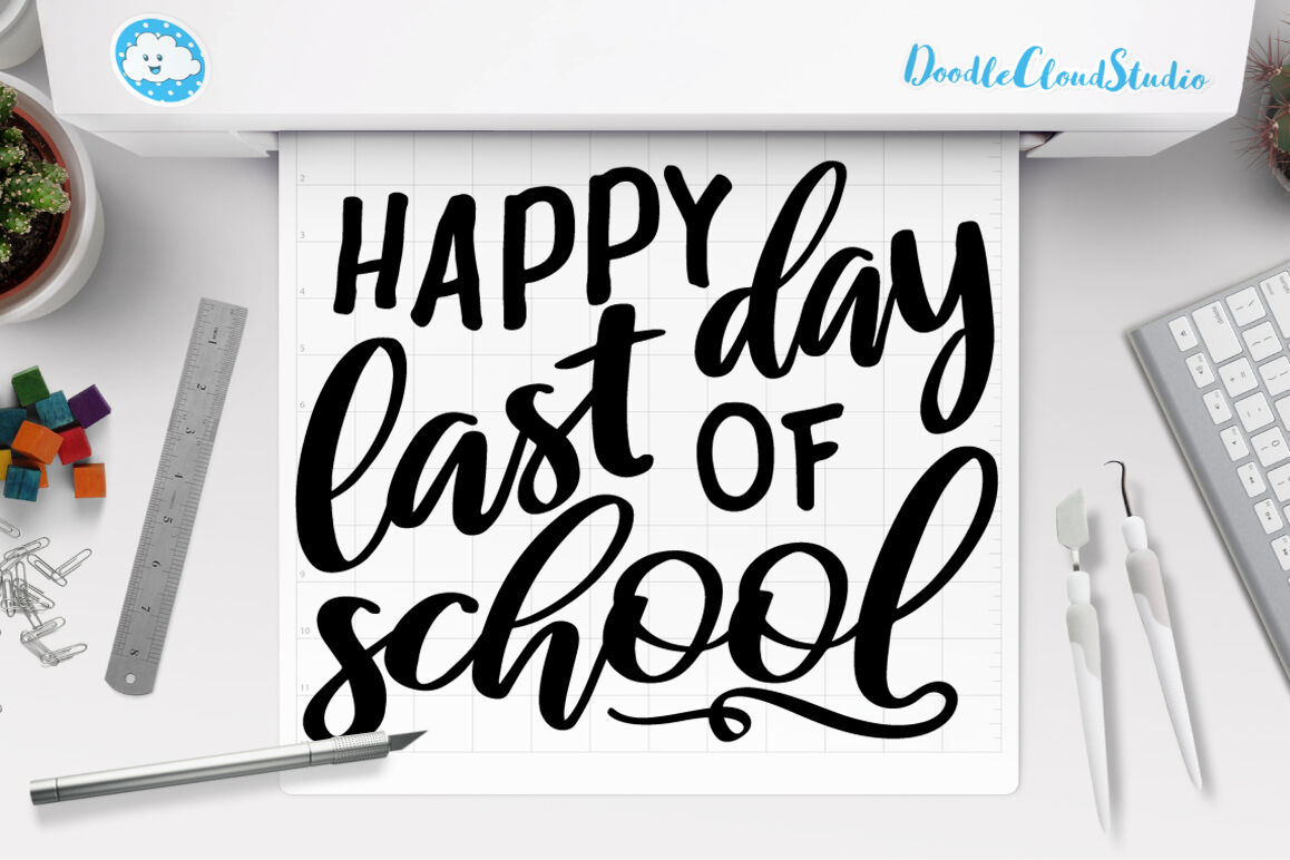 Happy Last Day of School Svg End of School Svg Summer Time 