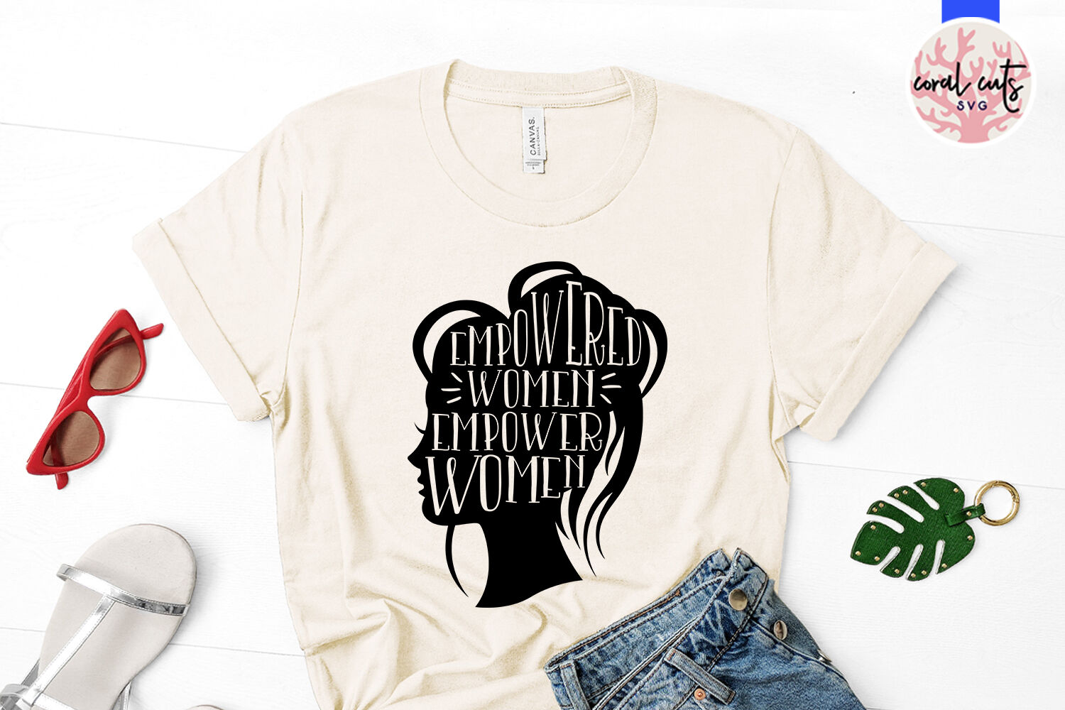 Download Empowered Women Empower Women Svg Eps Dxf Png Cut File By Coralcuts Thehungryjpeg Com
