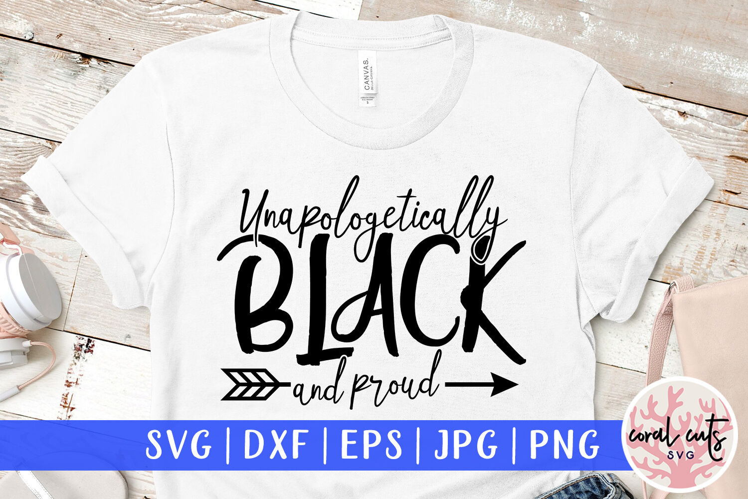 Unapologetically Black And Proud Women Empowerment Svg Eps Dxf Png By Coralcuts Thehungryjpeg Com