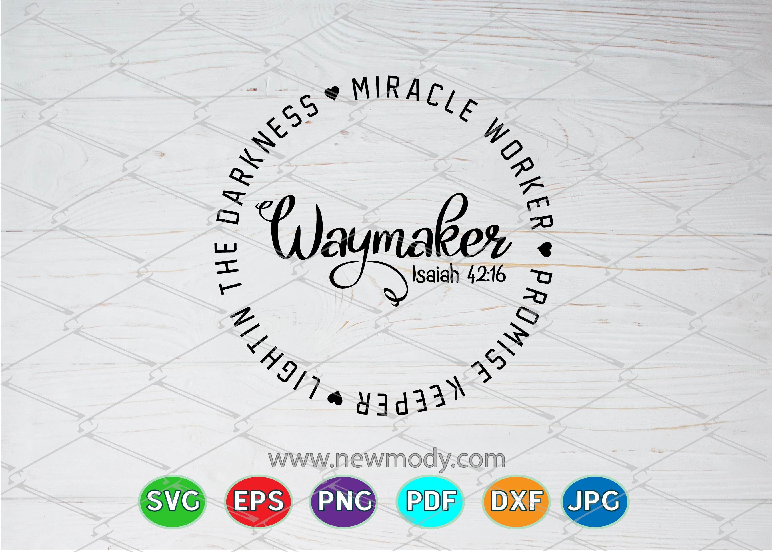 Free Free 271 Way Maker Miracle Worker Svg Free SVG PNG EPS DXF File