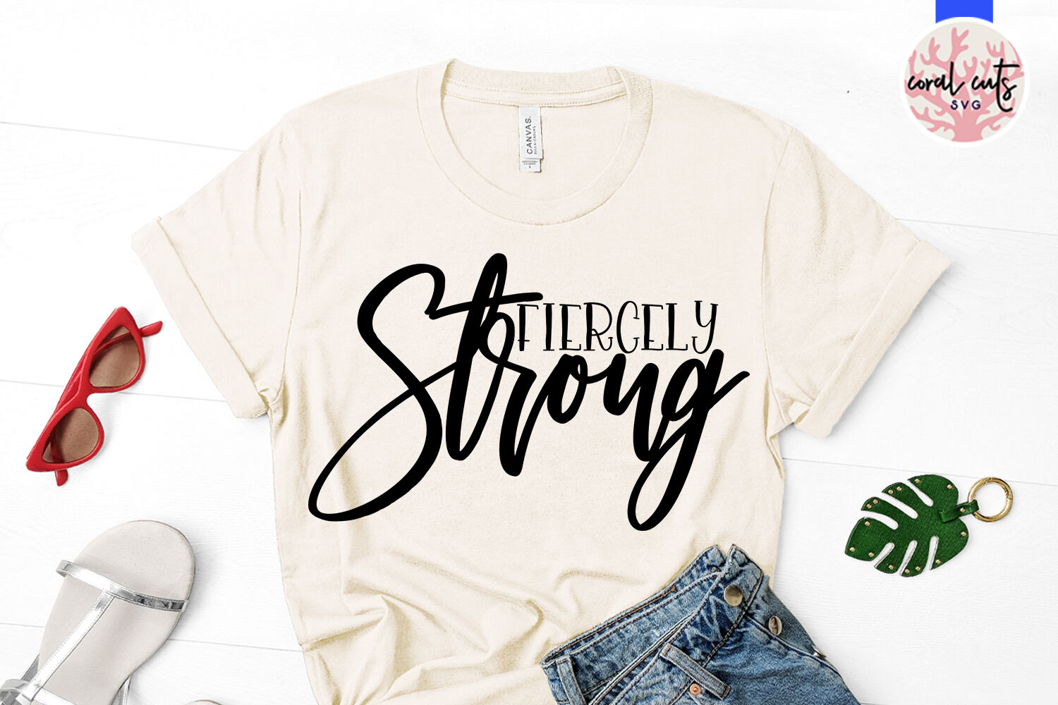 Download Fiercely Strong Women Empowerment Svg Eps Dxf Png By Coralcuts Thehungryjpeg Com
