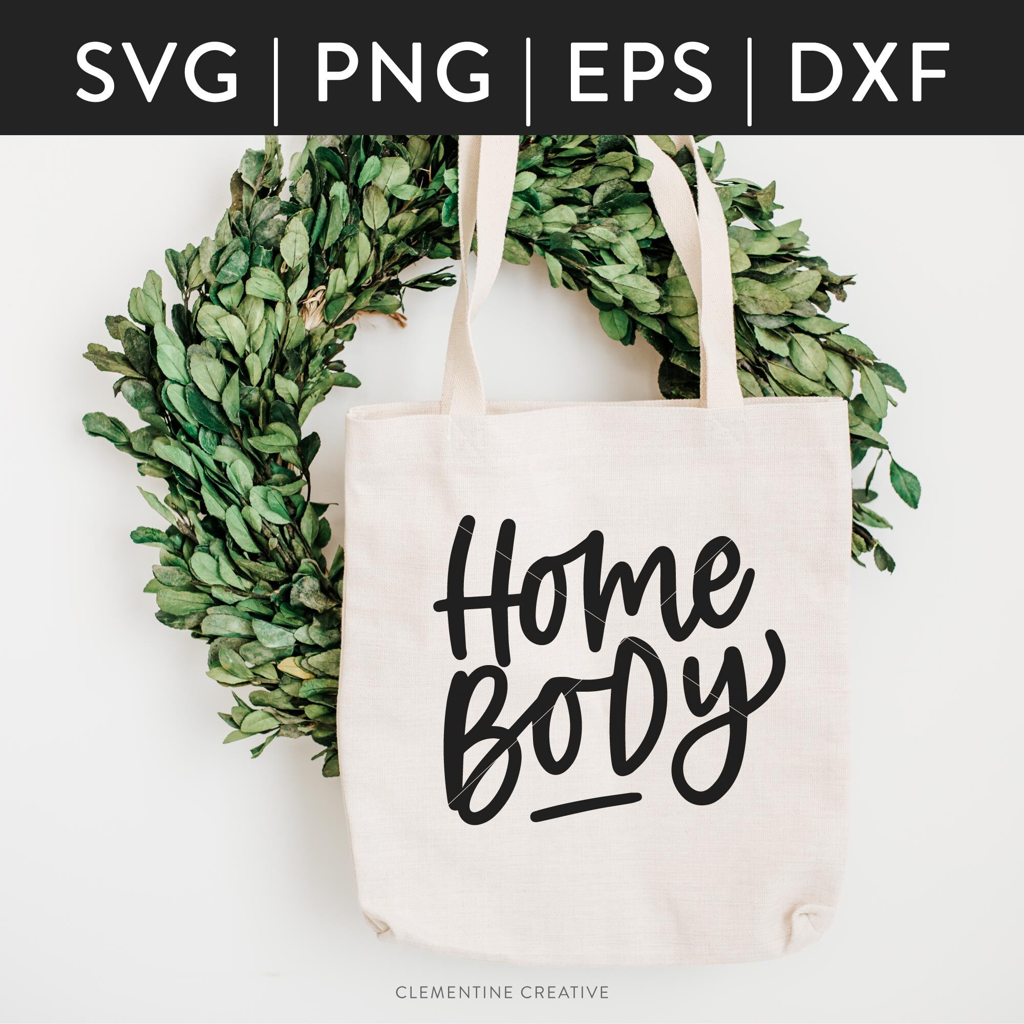 Homebody Svg By Clementine Creative Thehungryjpeg Com