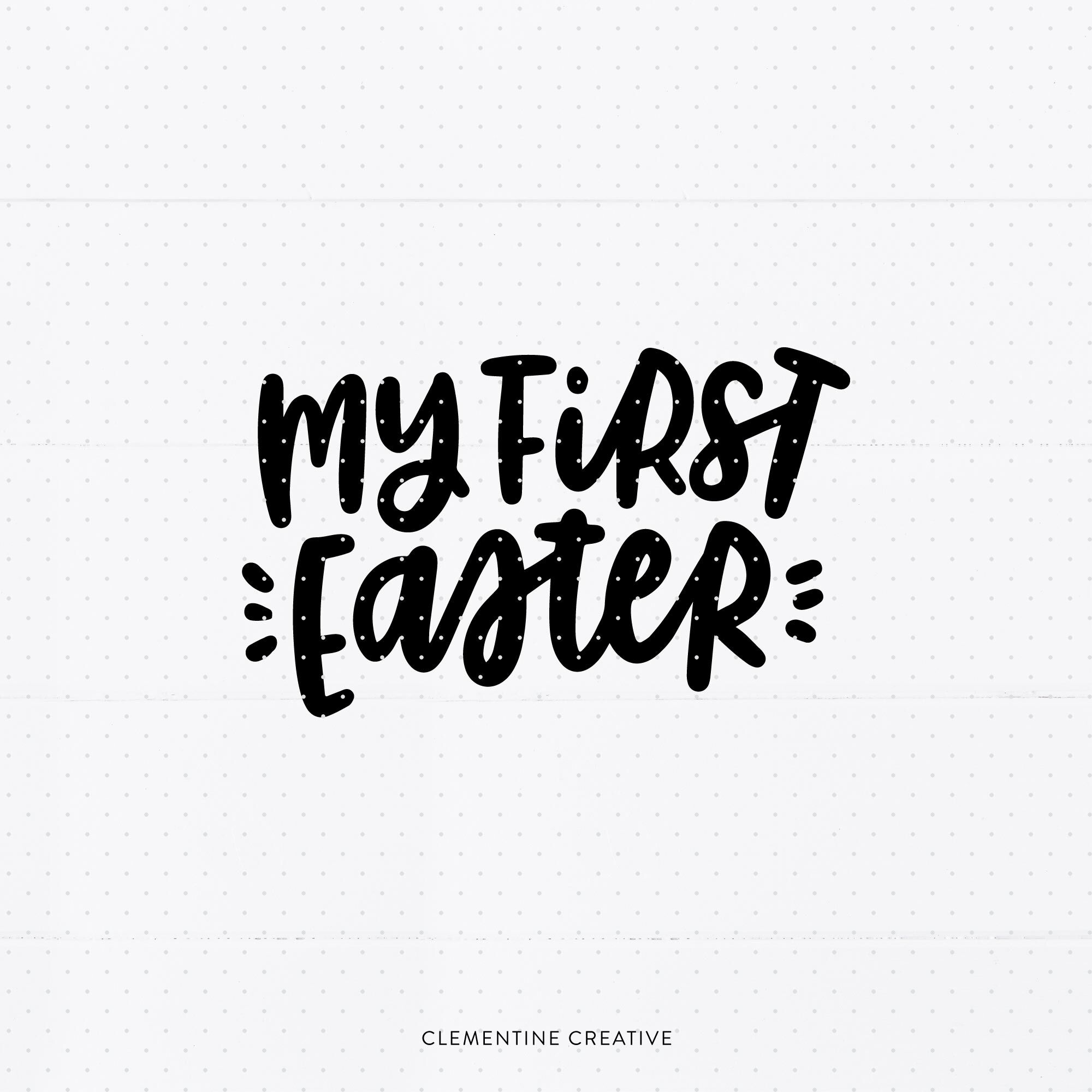 Download My First Easter Svg Baby S 1st Easter Svg By Clementine Creative Thehungryjpeg Com