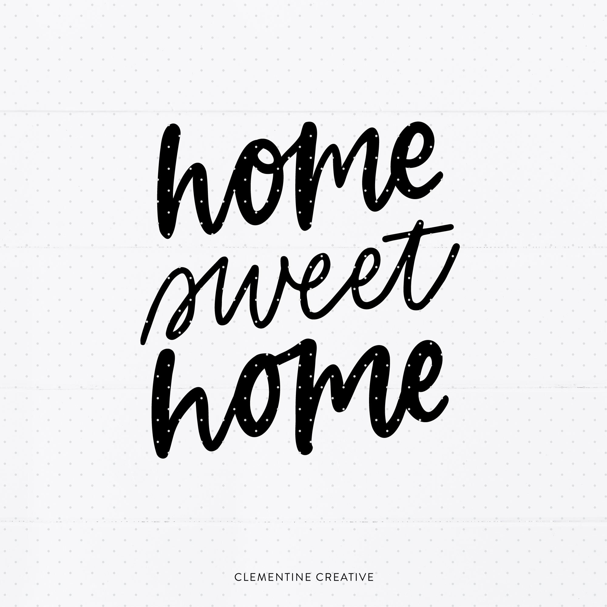 Download Home Sweet Home Svg Home Quote Svg By Clementine Creative Thehungryjpeg Com