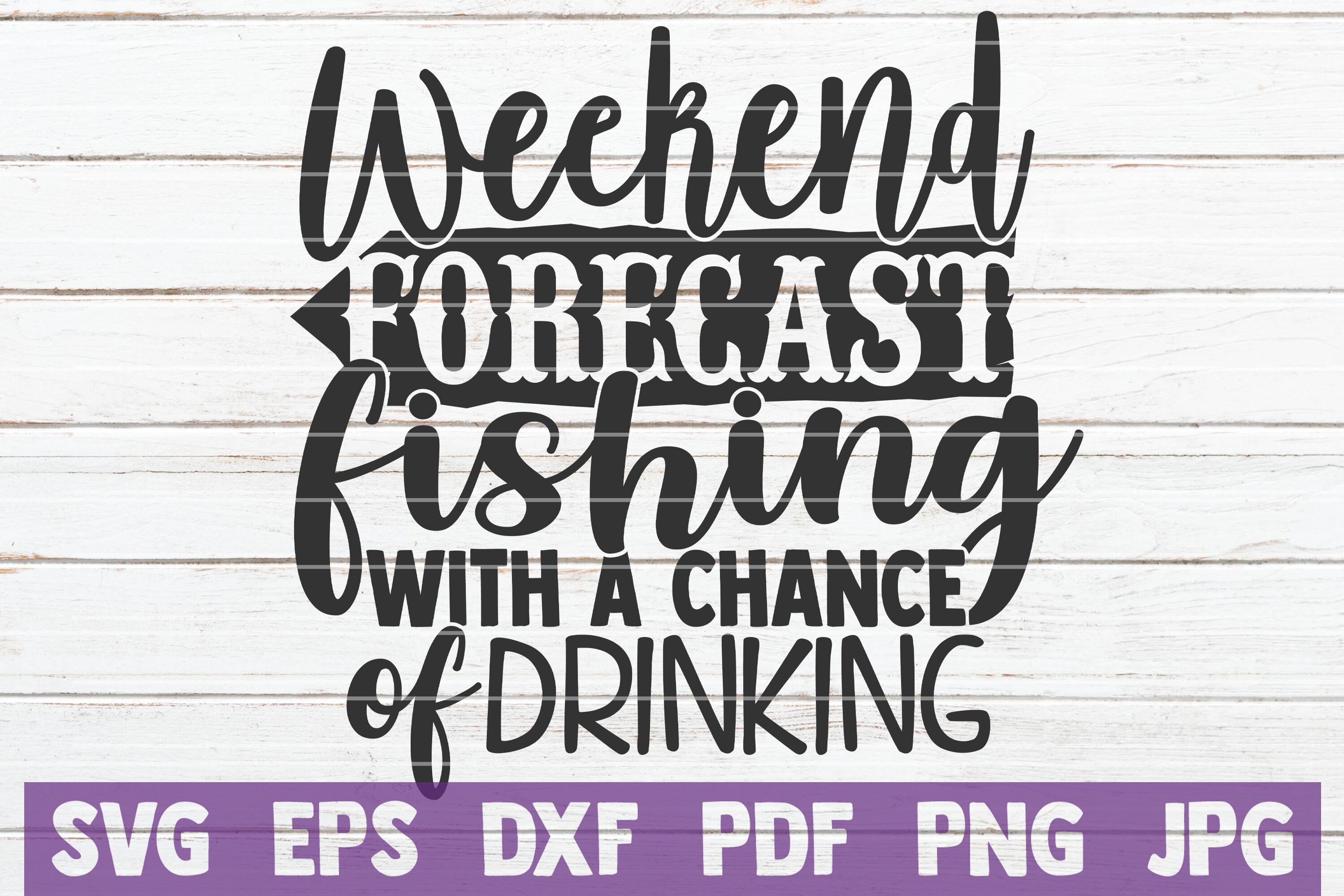 ori 3735322 18rj0uyiht2717dp453k6opai3sc8bn15q120ho9 weekend forecast fishing with a chance of drinking svg cut file