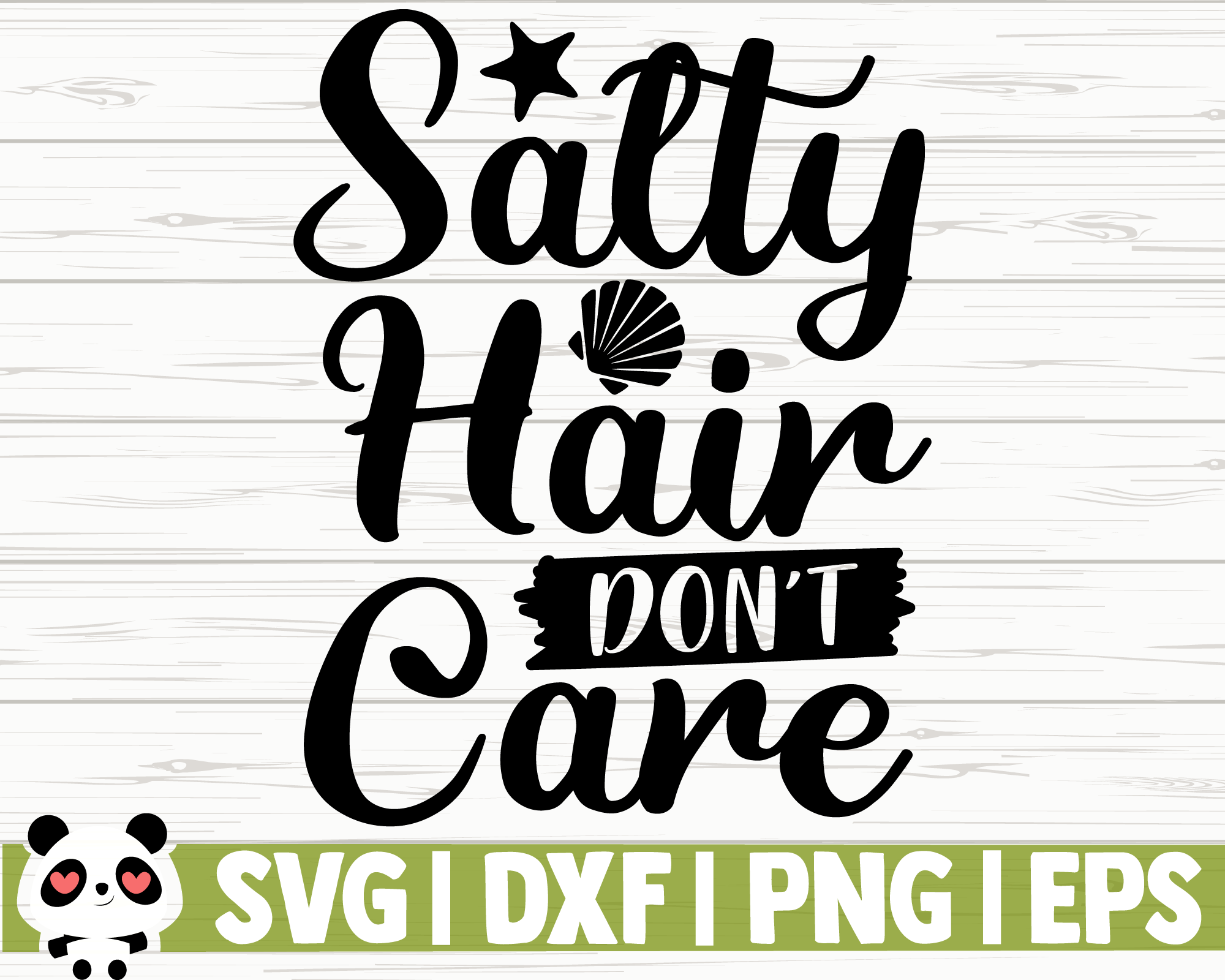 Download Salty Hair Don T Care By Creativedesignsllc Thehungryjpeg Com