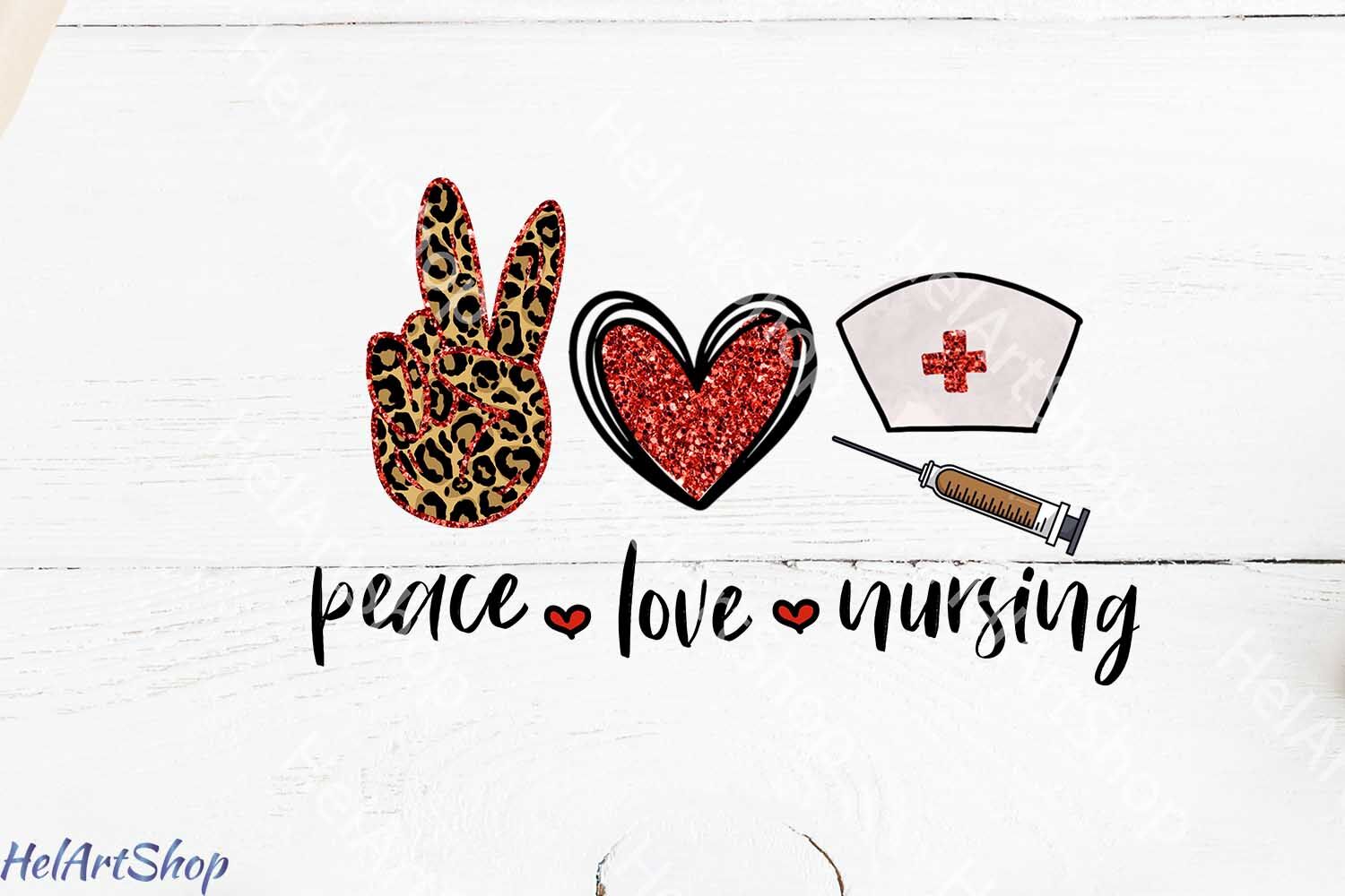 Download Peace Love Nursing Png Sublimation By Helartshop Thehungryjpeg Com