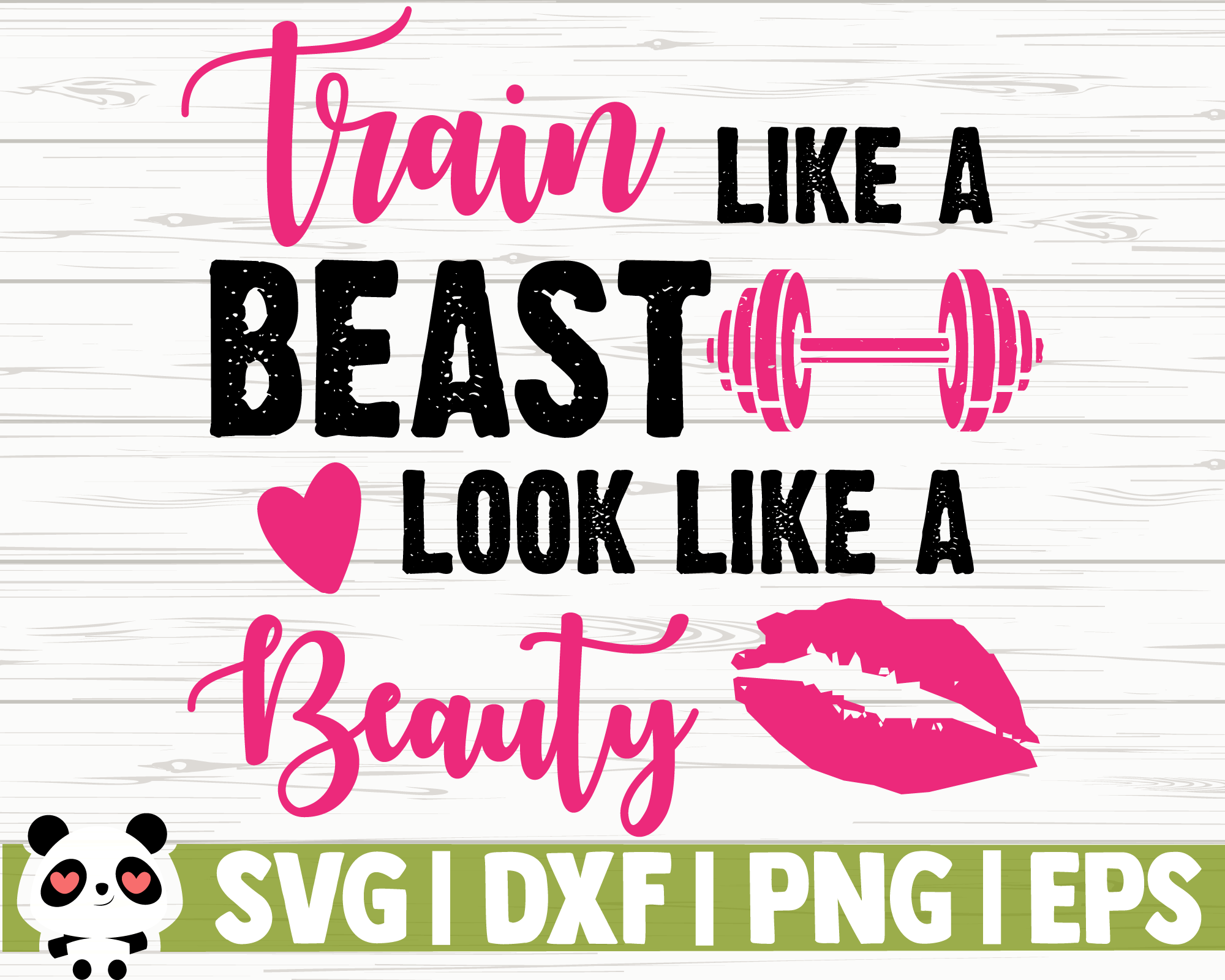 Train Like A Beast Look Like A Beauty By Creativedesignsllc Thehungryjpeg Com