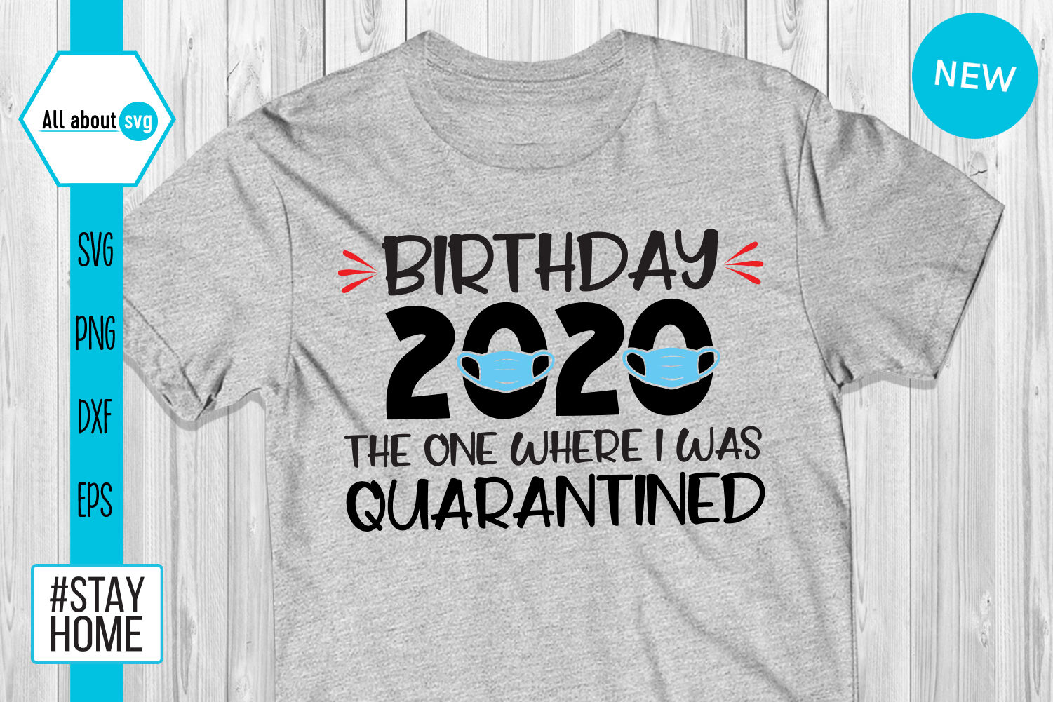 Download Birthday 2020 Quarantined Svg By All About Svg ...