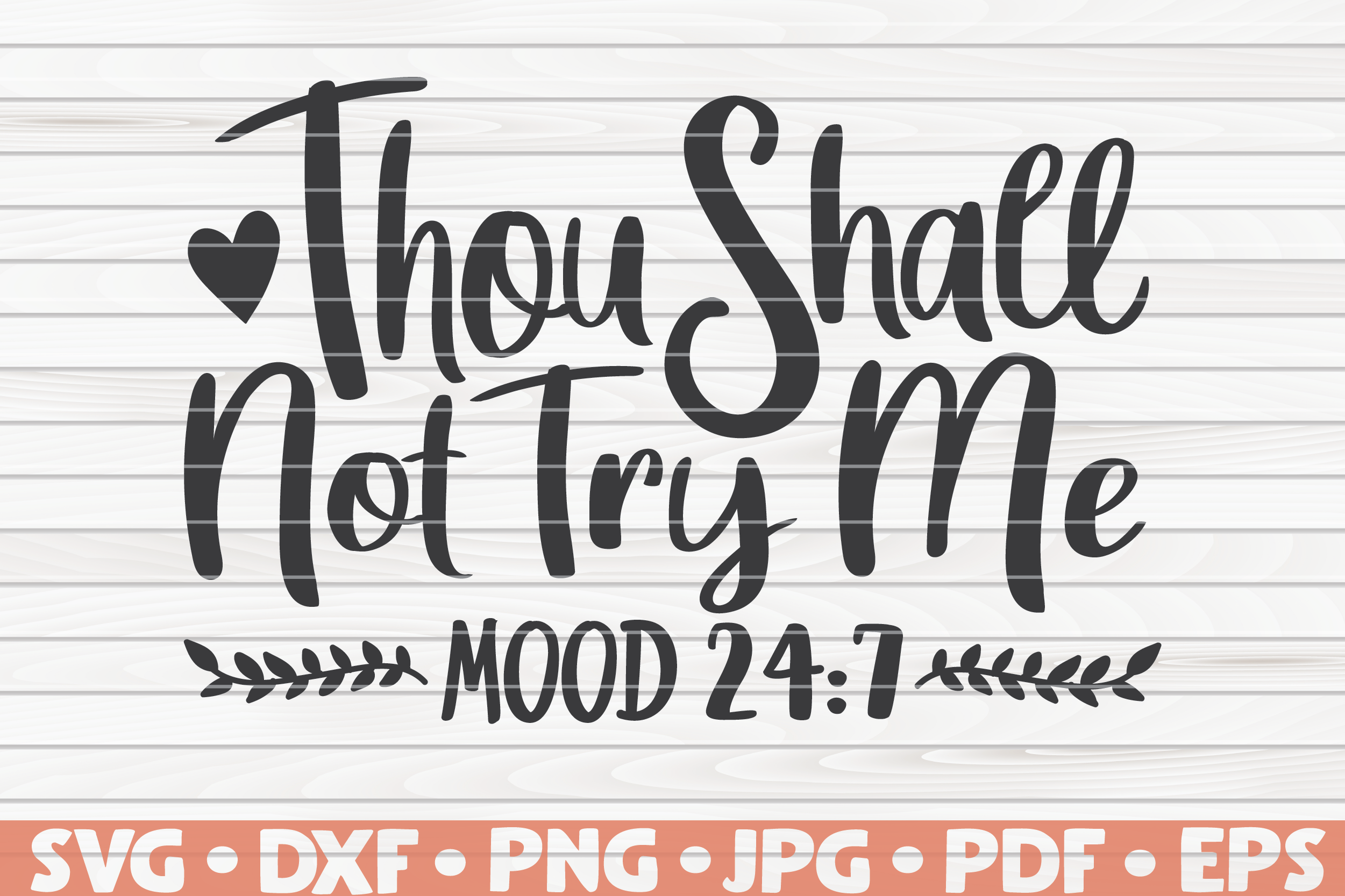 Thou Shall Not Try Me Svg Quotes Svg Mom Svg Digital Download File Mom Wife Boss Svg Funny Svg
