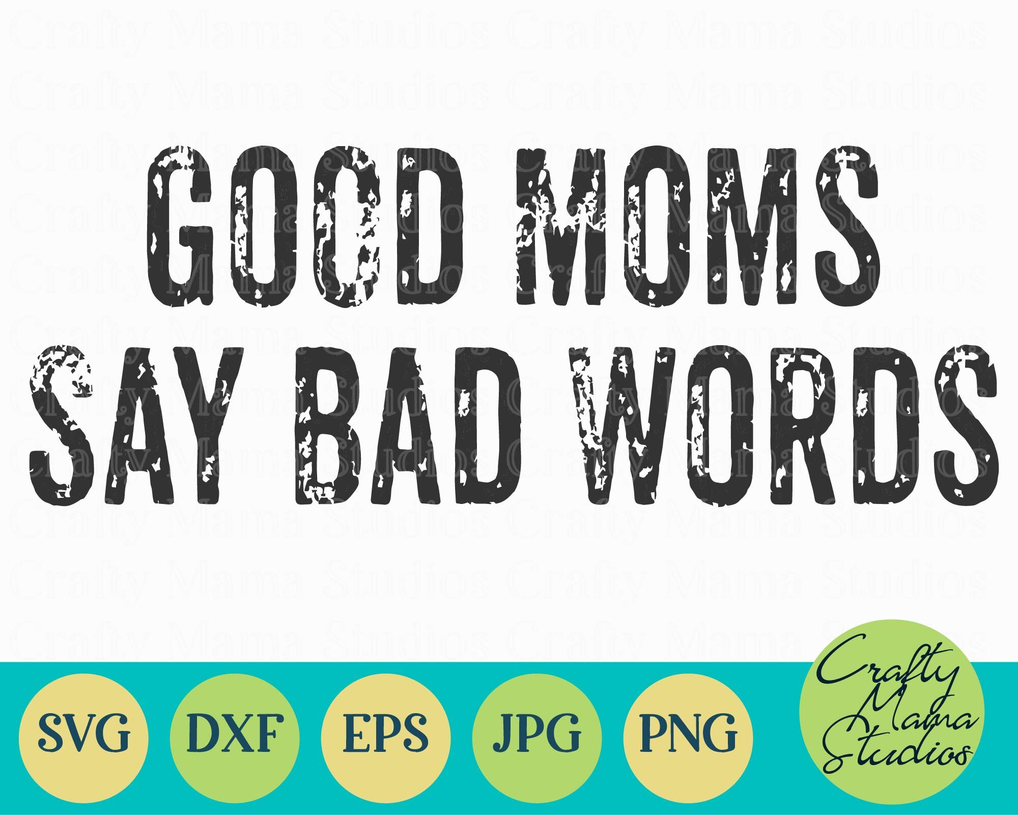 Download Free Images For Free Craft Graphics Free Svg File Svg Mom Quote Svg