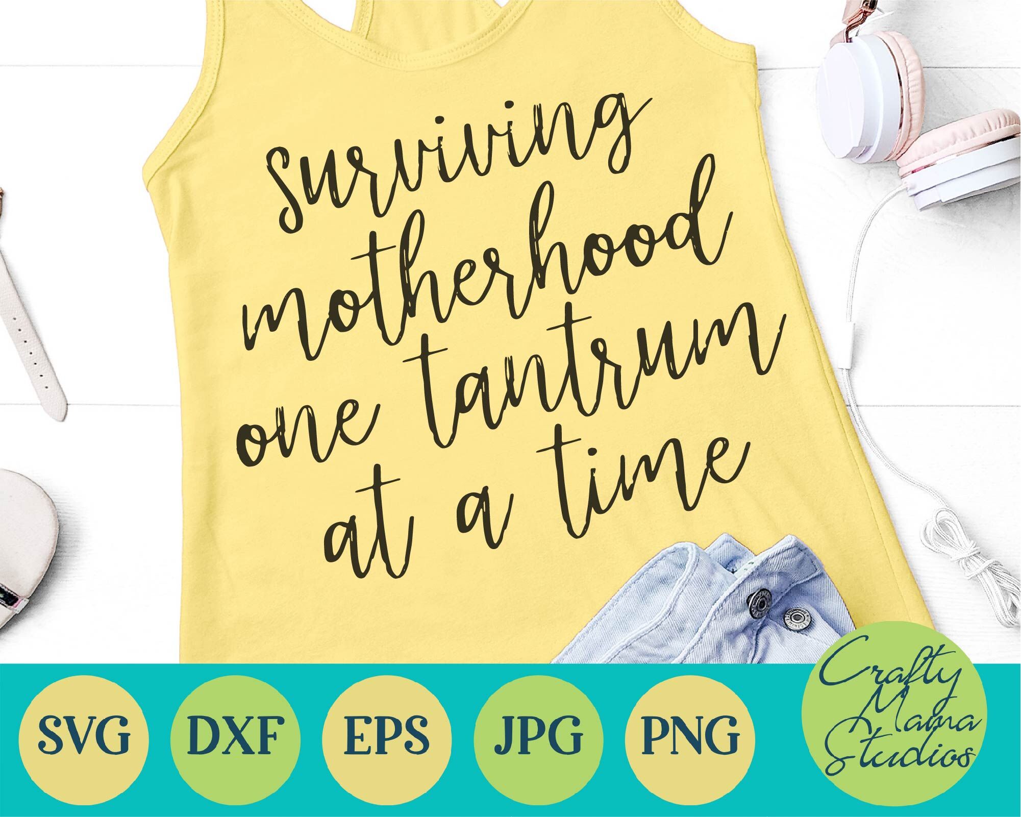 Download Surviving Motherhood One Tantrum At A Time Svg, Mom Life ...