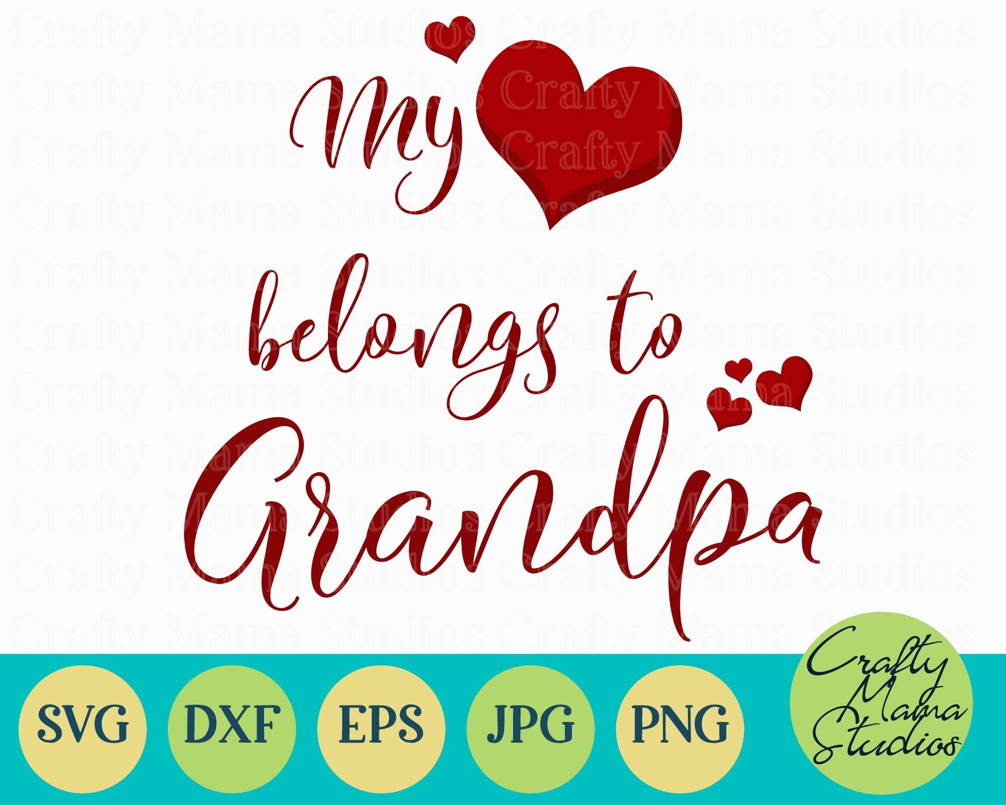 My Heart Belongs To Grandpa Svg Grandpa Svg By Crafty Mama Studios Thehungryjpeg Com