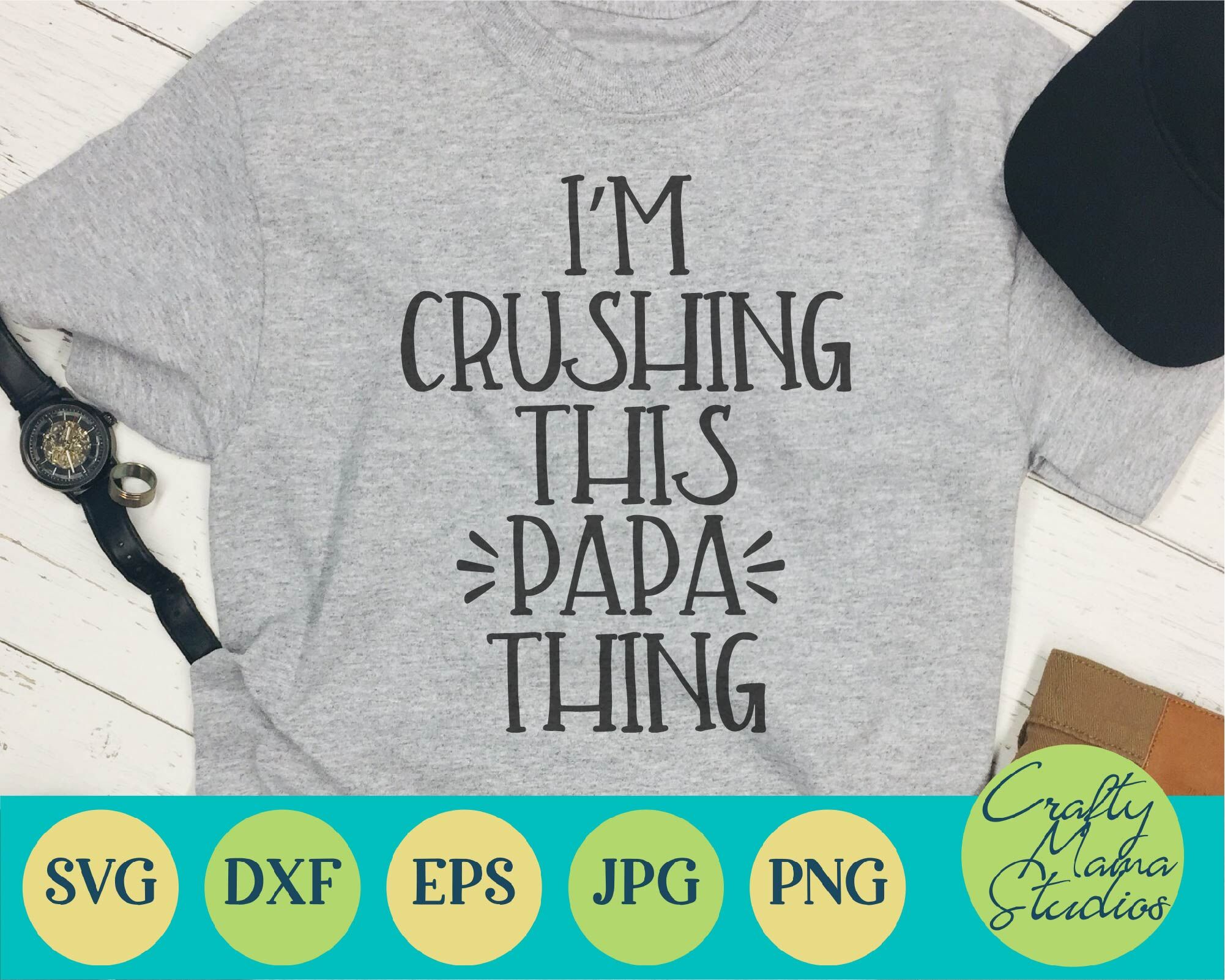 I'm Crushing This Papa Thing Svg, Grandpa Svg By Crafty Mama Studios ...