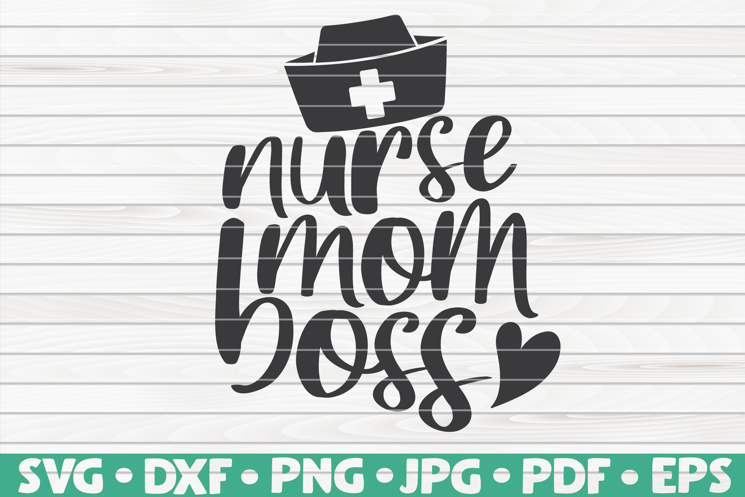 Download Nurse mom boss SVG | Nurse Life By HQDigitalArt | TheHungryJPEG.com