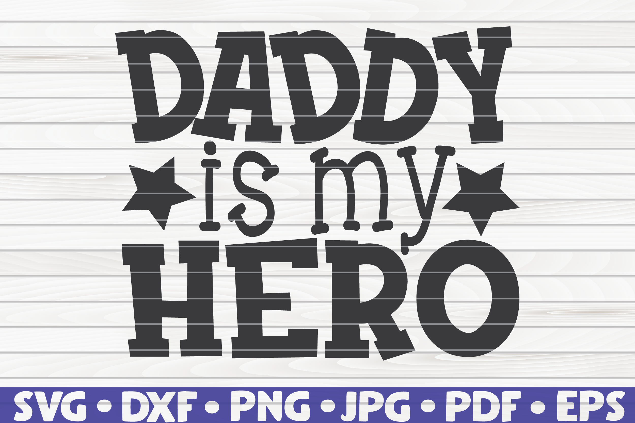 My Dad Is My Hero Cut File Clipart | mail.napmexico.com.mx