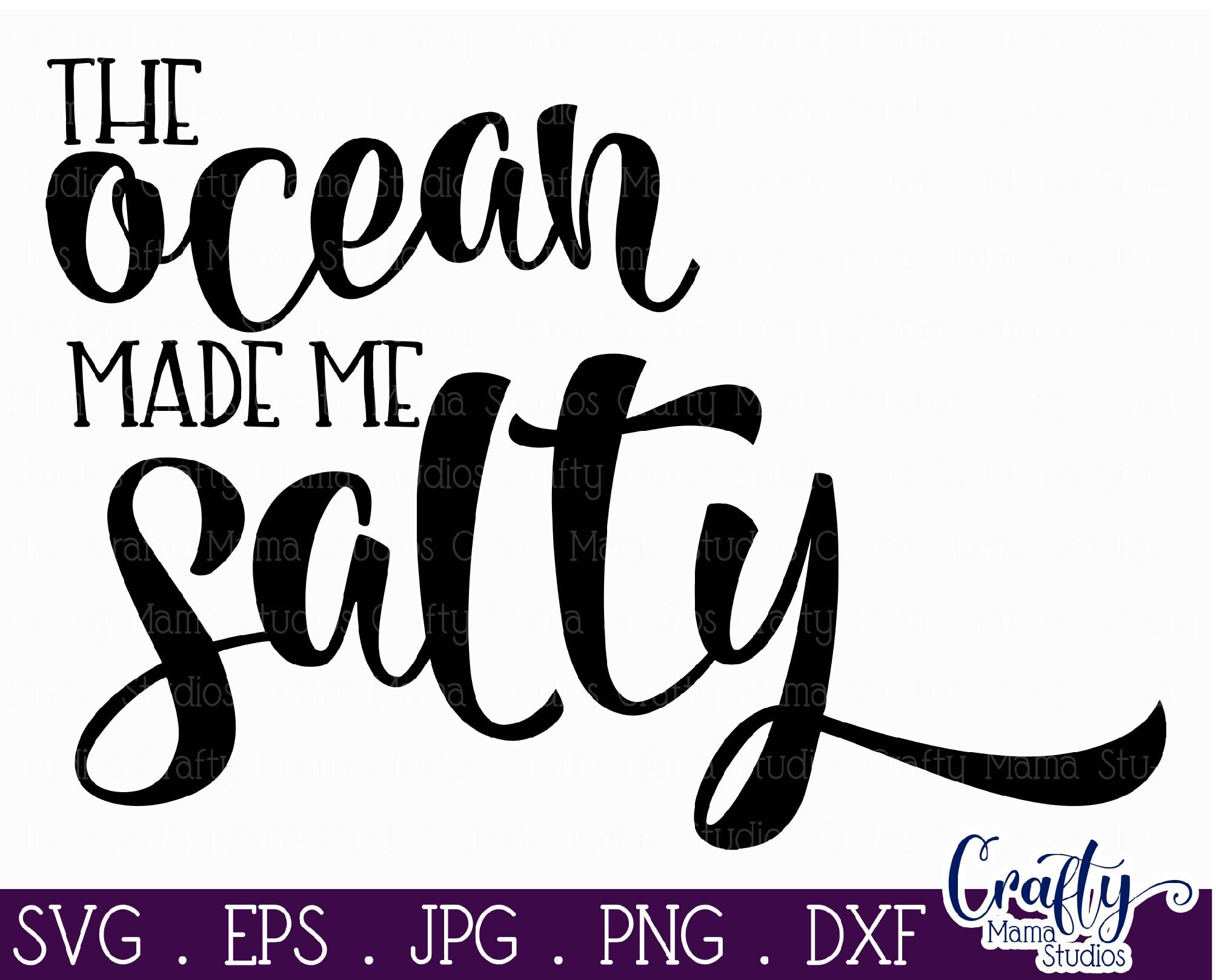 Download Ocean Made Me Salty Svg Beach Svg By Crafty Mama Studios Thehungryjpeg Com