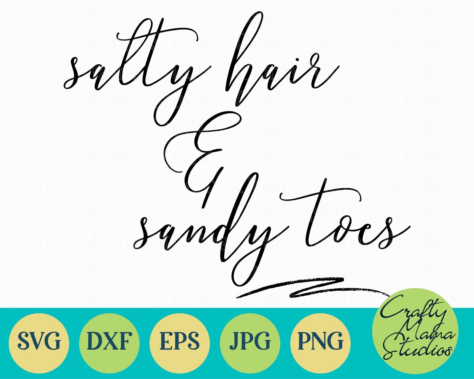 Salty Hair And Sandy Toes Svg Beach Svg By Crafty Mama Studios Thehungryjpeg Com