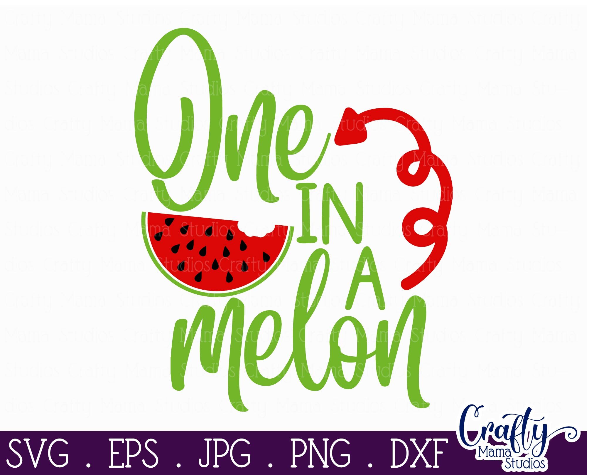 One in a Melon Svg, One in a Million Svg By Crafty Mama Studios