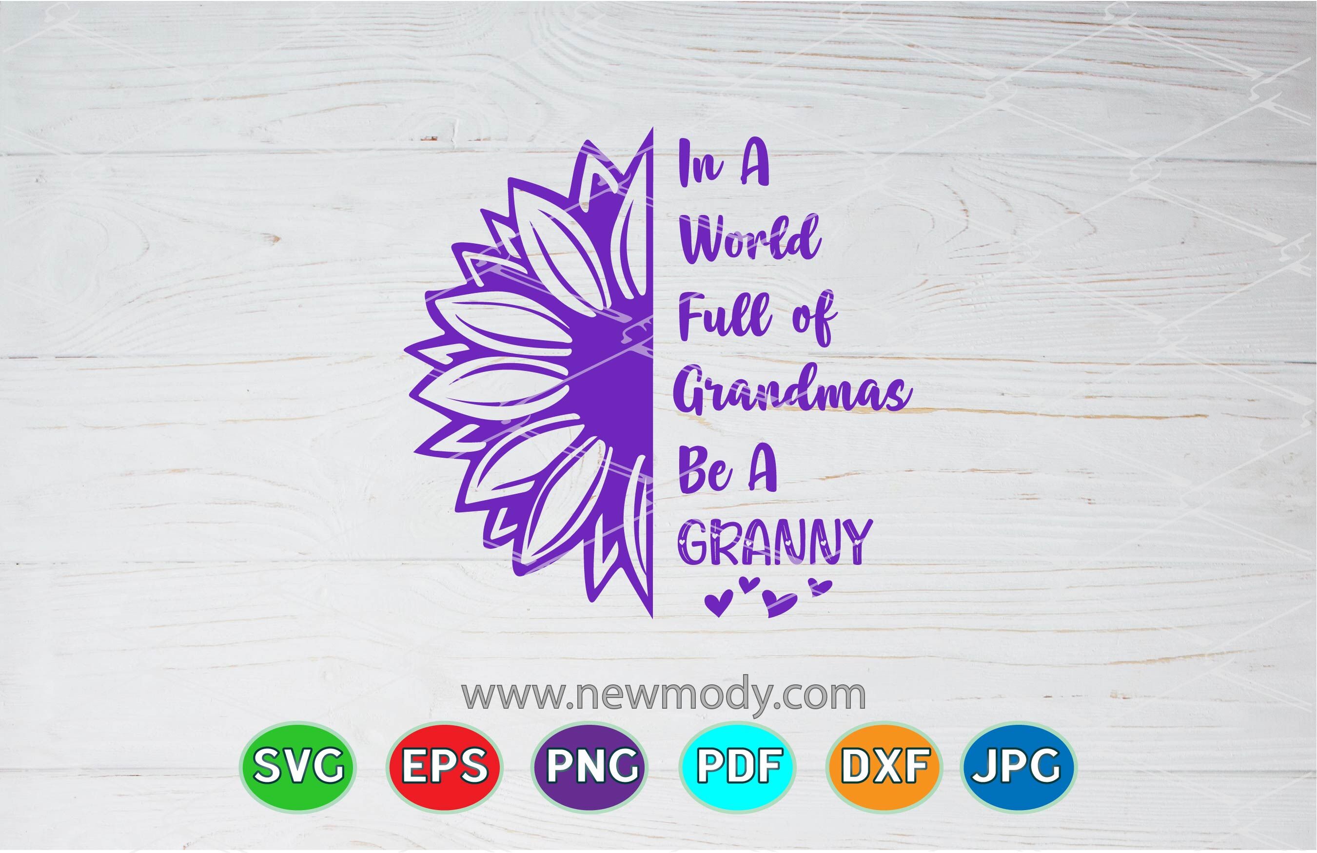 Download In A World Full Of Grandmas Be A Granny Svg Grandma Svg By Amittaart Thehungryjpeg Com