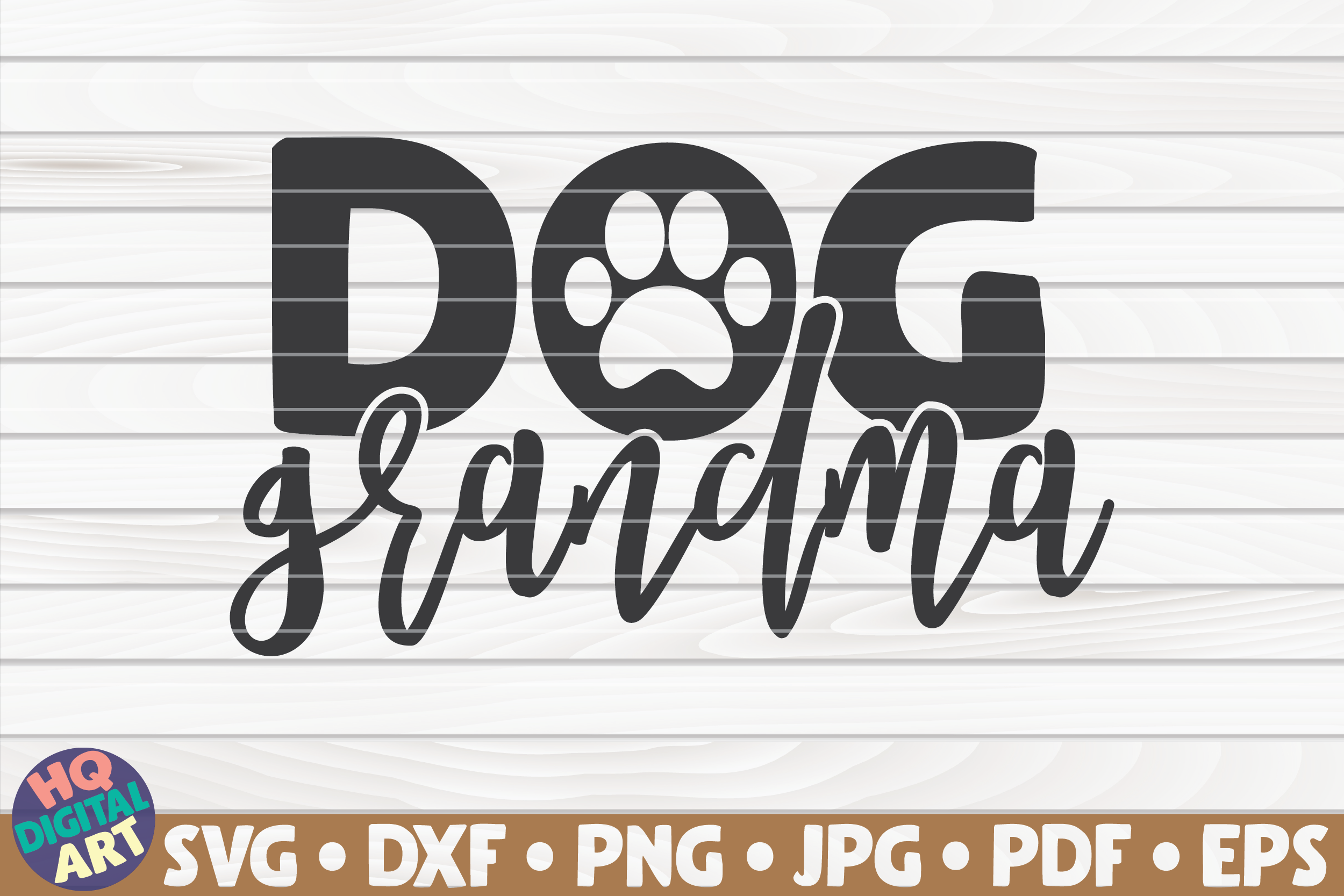 Dog grandma SVG By HQDigitalArt | TheHungryJPEG