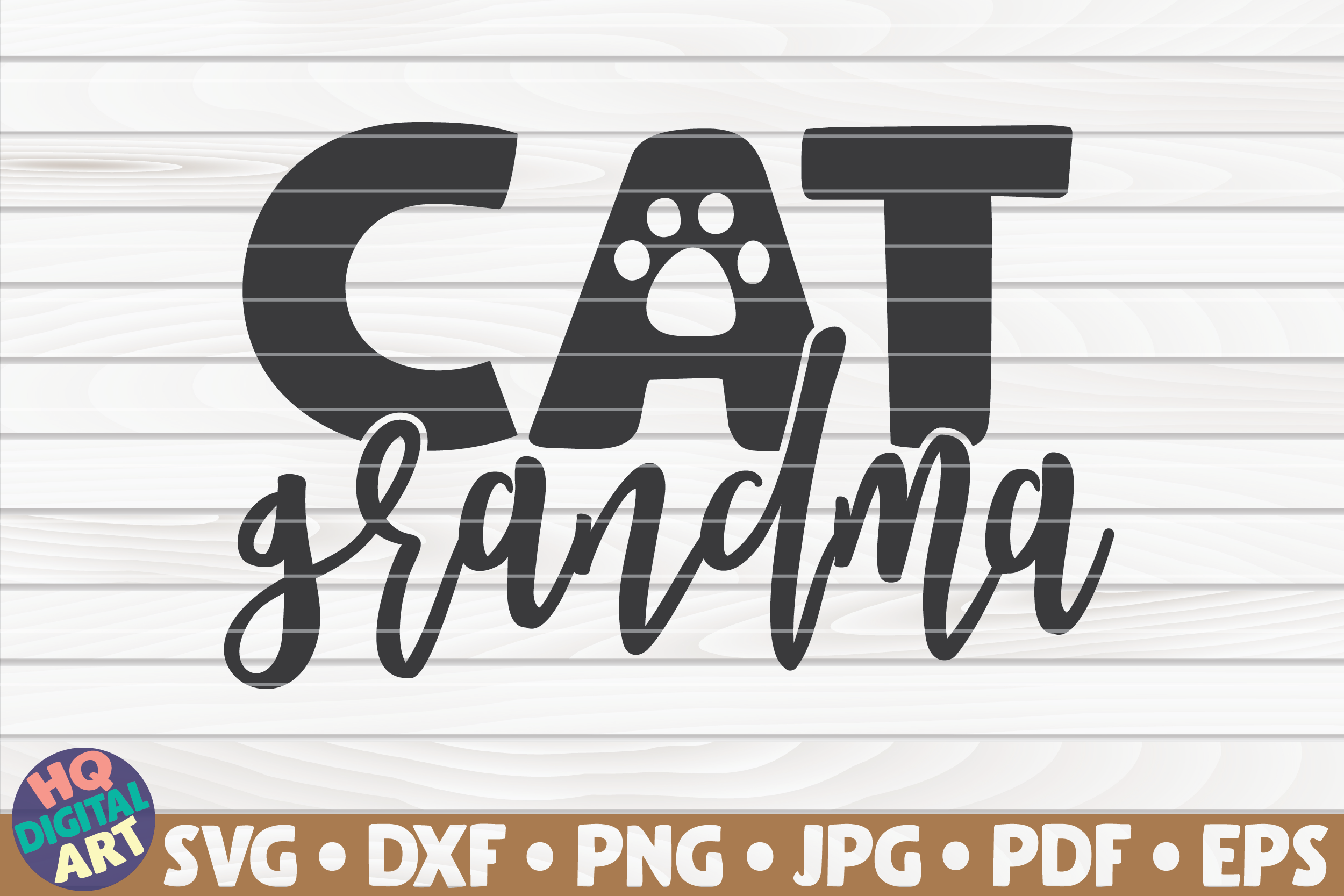 Download Cat Grandma Svg By Hqdigitalart Thehungryjpeg Com