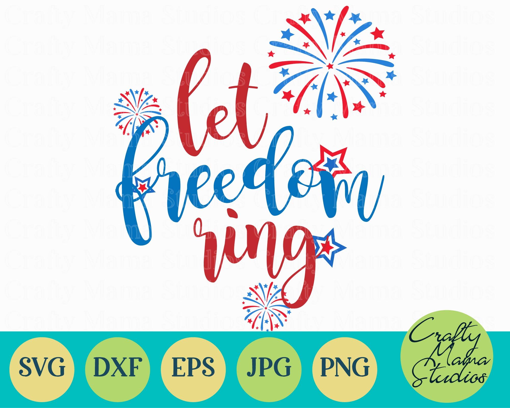 Let Freedom Ring Svg 4th Of July Svg Usa Svg By Crafty Mama Studios Thehungryjpeg Com