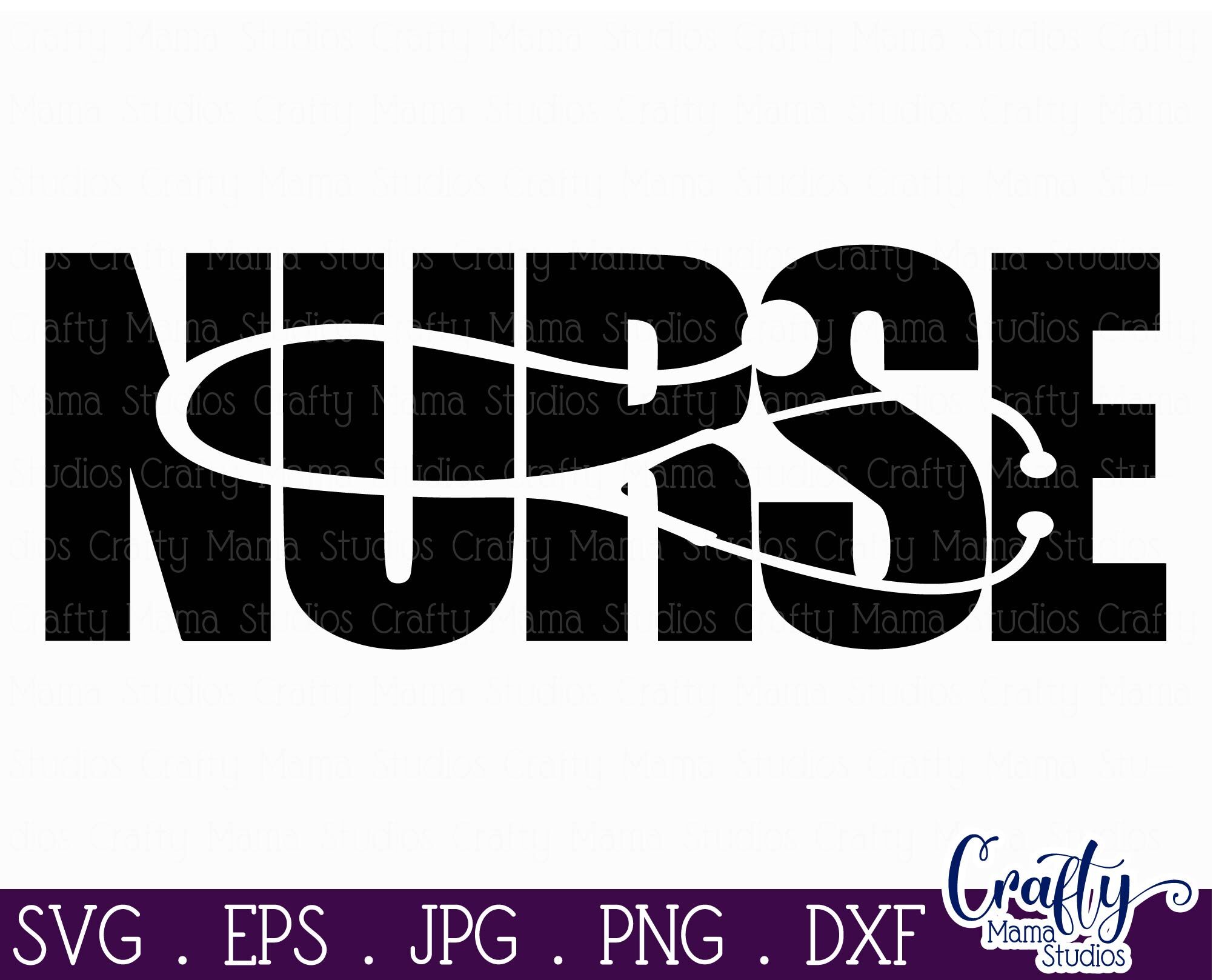 Download Nurse Svg Nurse Cut File Nursing Svg Nurse Word Art By Crafty Mama Studios Thehungryjpeg Com