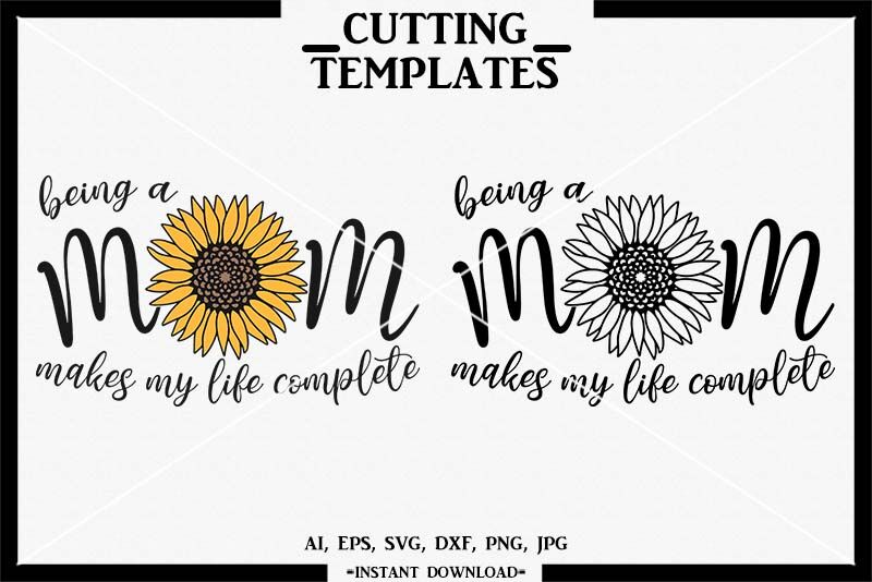 Download Sunflower SVG, Sunflower, Mom, Silhouette, Cameo, Cricut By Design Time | TheHungryJPEG.com