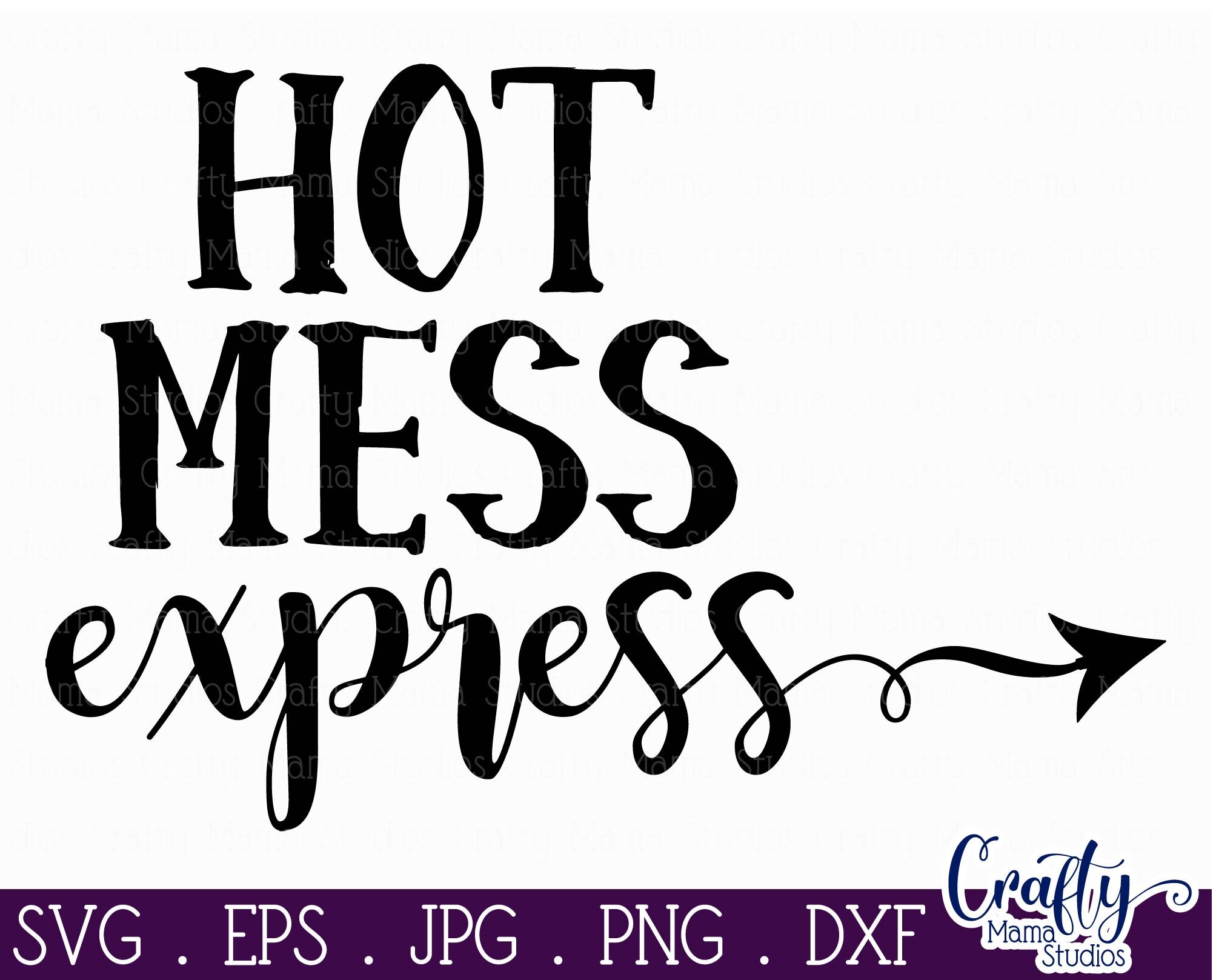 Mom Life svg Mom saying SVG Instant DOWNLOAD Hot Mess Just Doing My Best svg Cut files Hot mess mama svg hot mess express svg