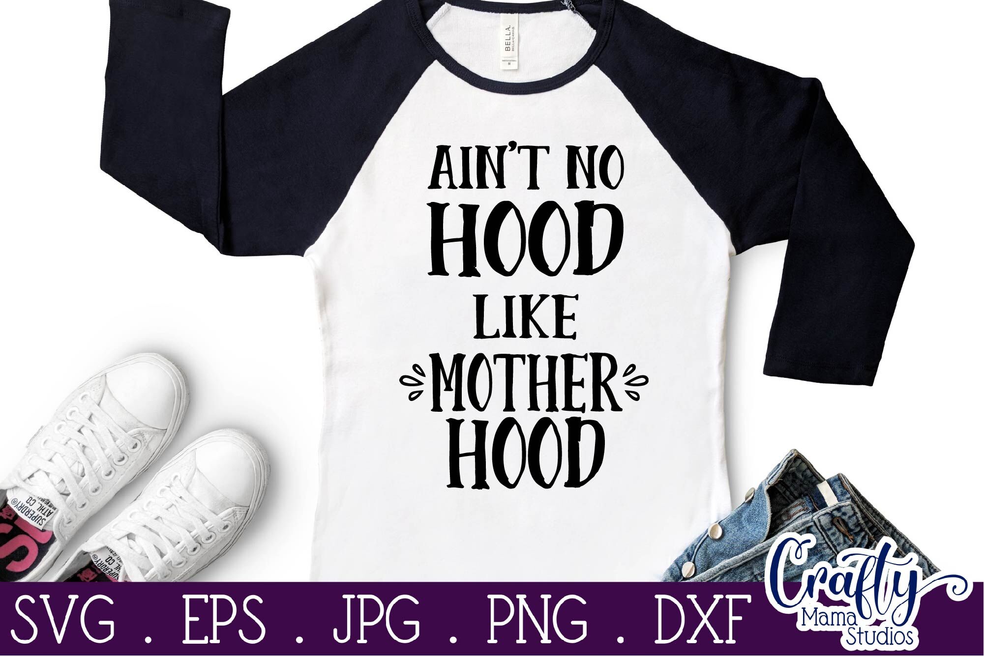 Ain't No Hood Like Motherhood Svg, Mom Life, Funny By Crafty Mama ...