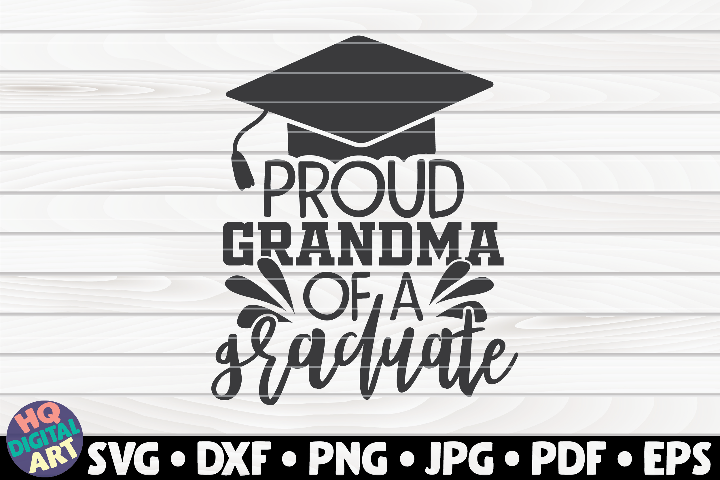 Proud Grandma Of A Graduate Svg Graduation Quote By Hqdigitalart Thehungryjpeg Com