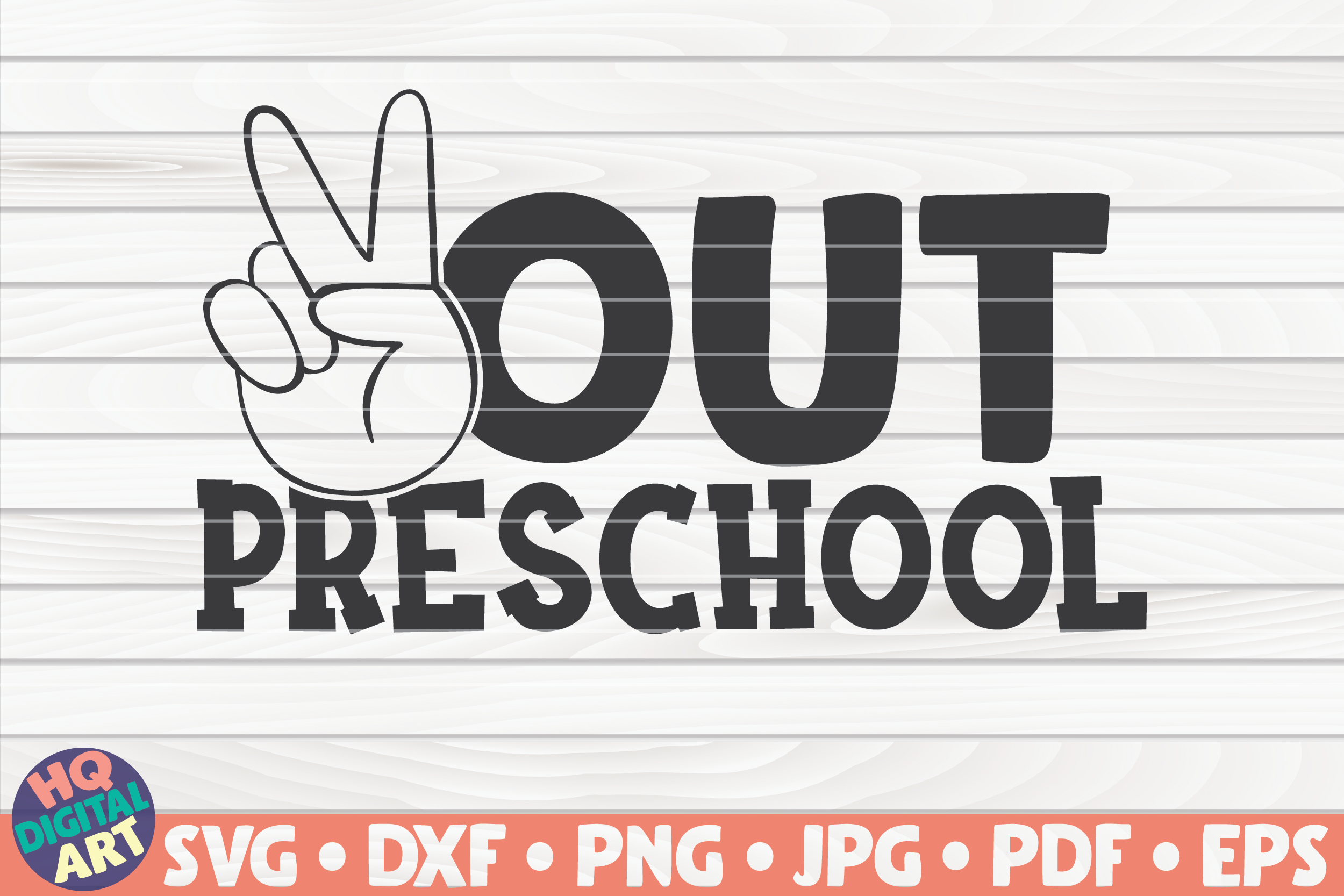 Peace out preschool SVG By HQDigitalArt | TheHungryJPEG